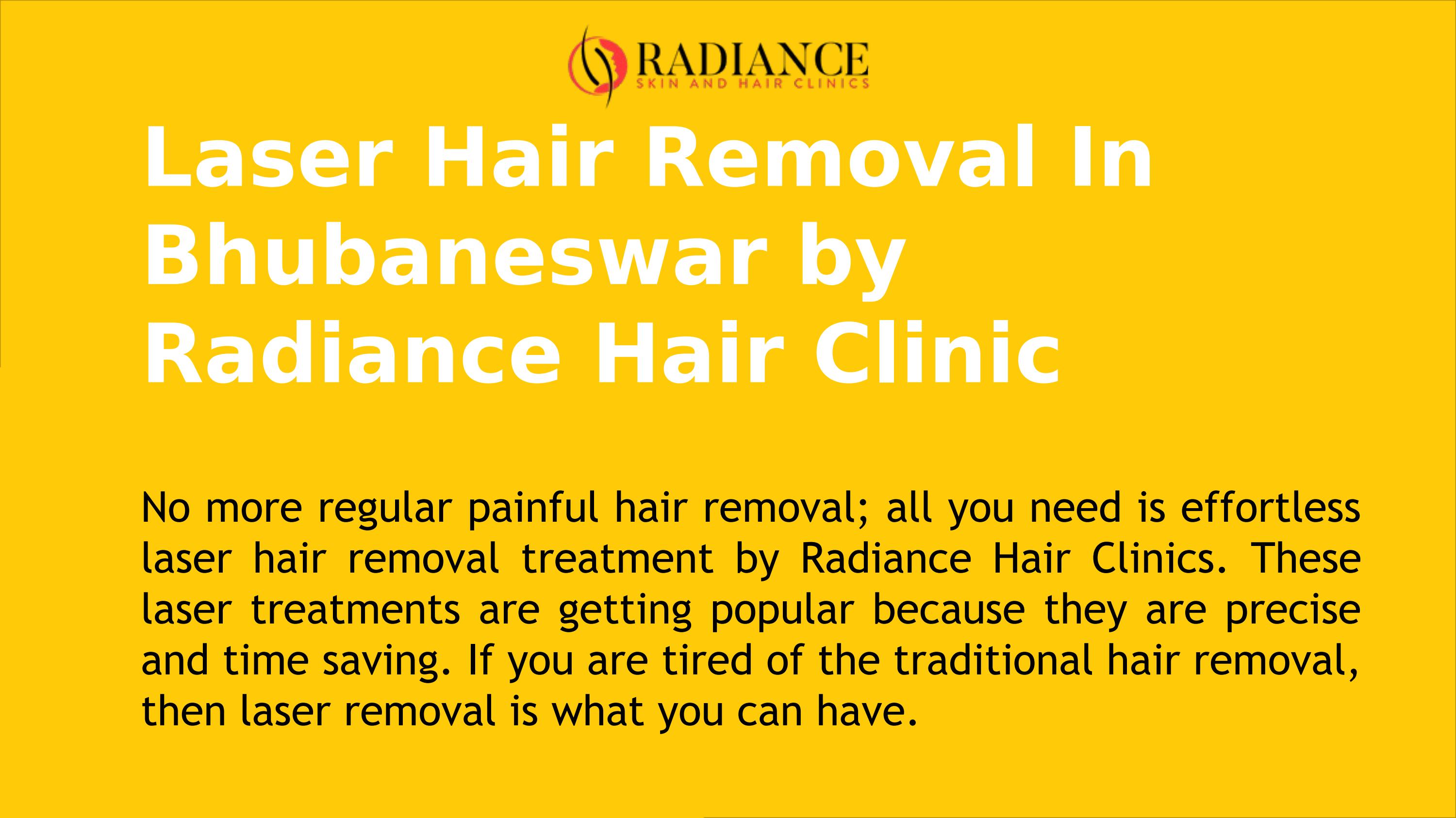 Laser Hair Removal In Bhubaneswar By Radiance Hair Clinic By Hair laser-hair-removal-in-bhubaneswar-by-radiance-hair-clinic-by-hair