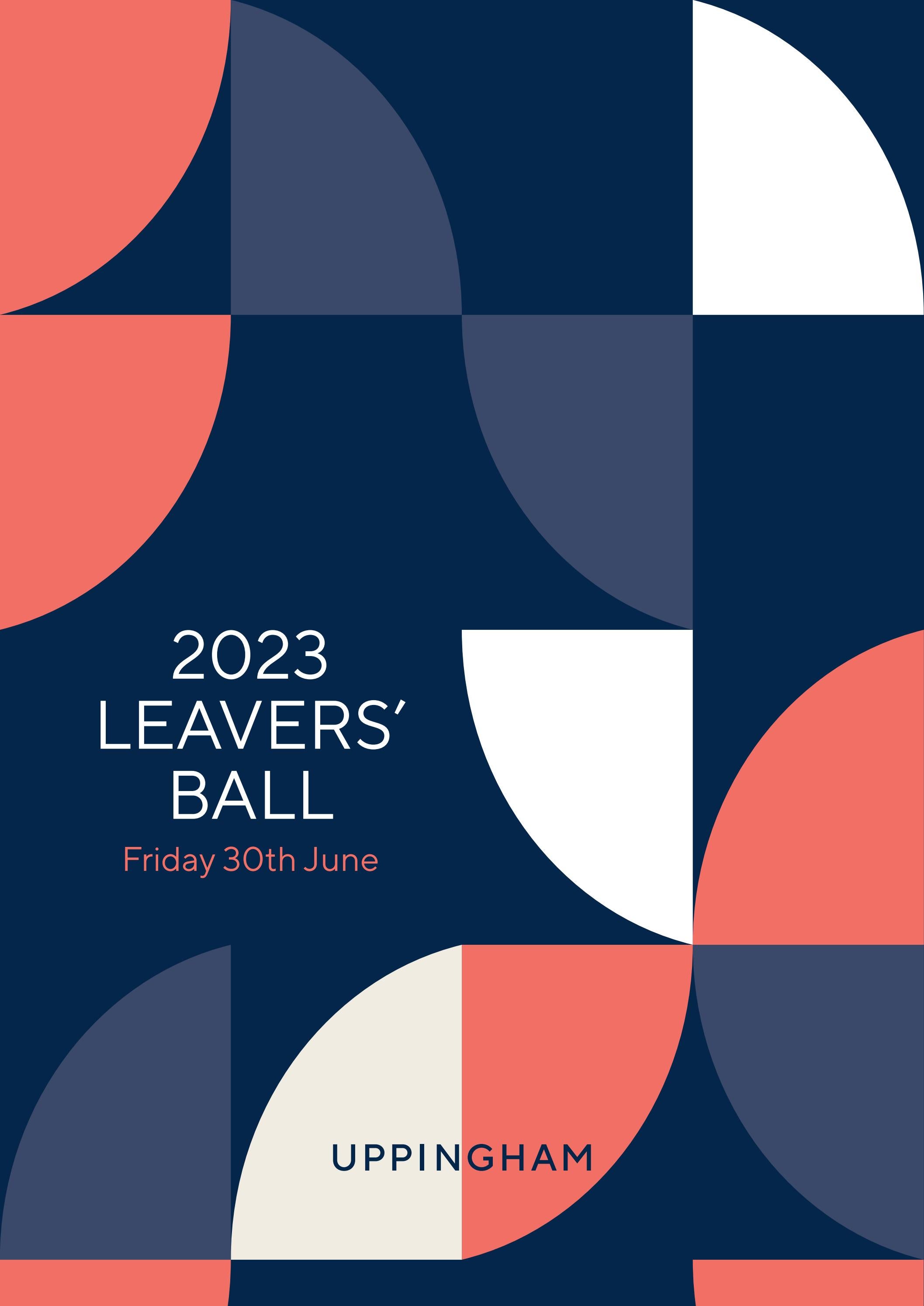 Leavers' Ball 2023 Attendee Information_Uppingham School by