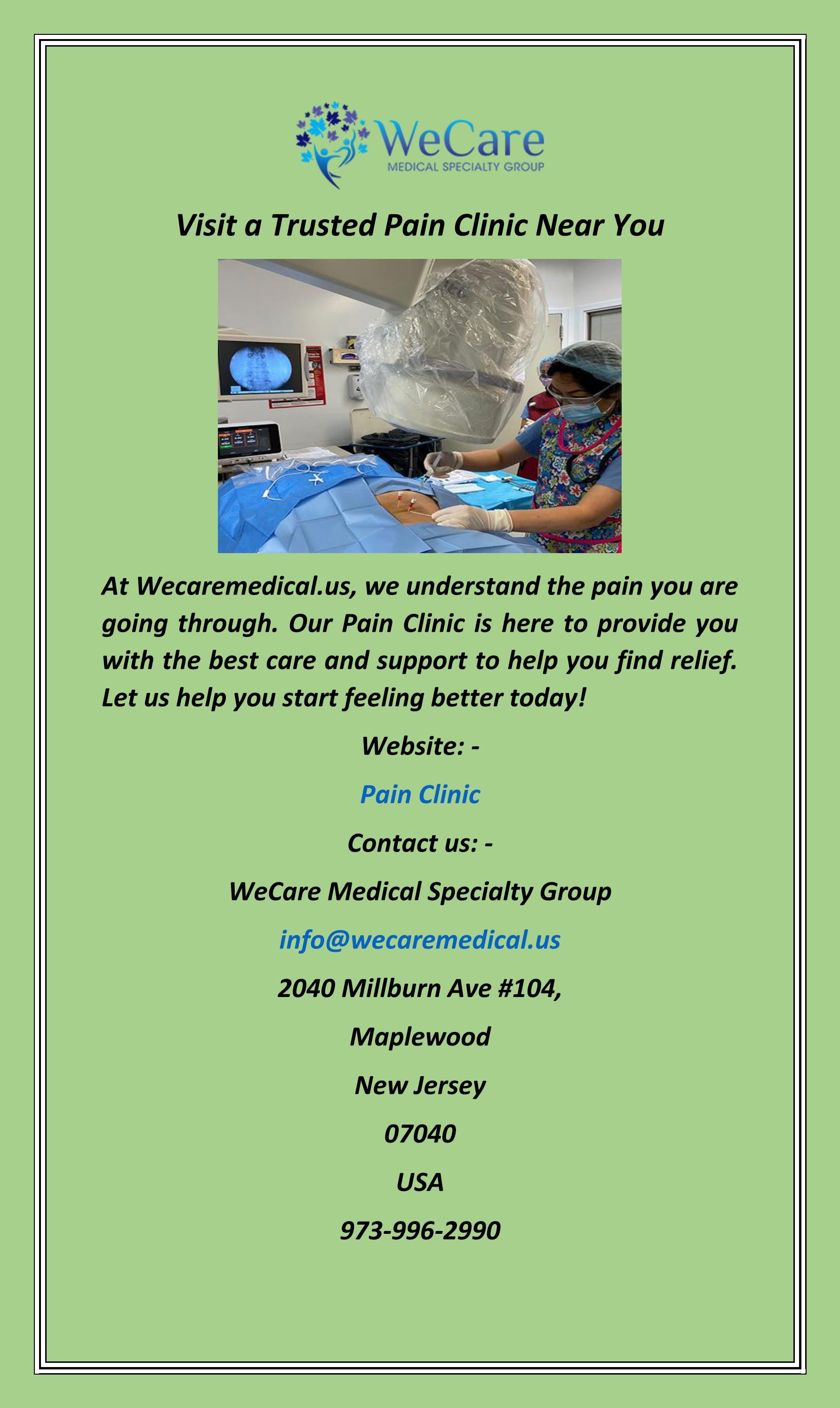 Visit a Trusted Pain Clinic Near You by wecaremedical Issuu