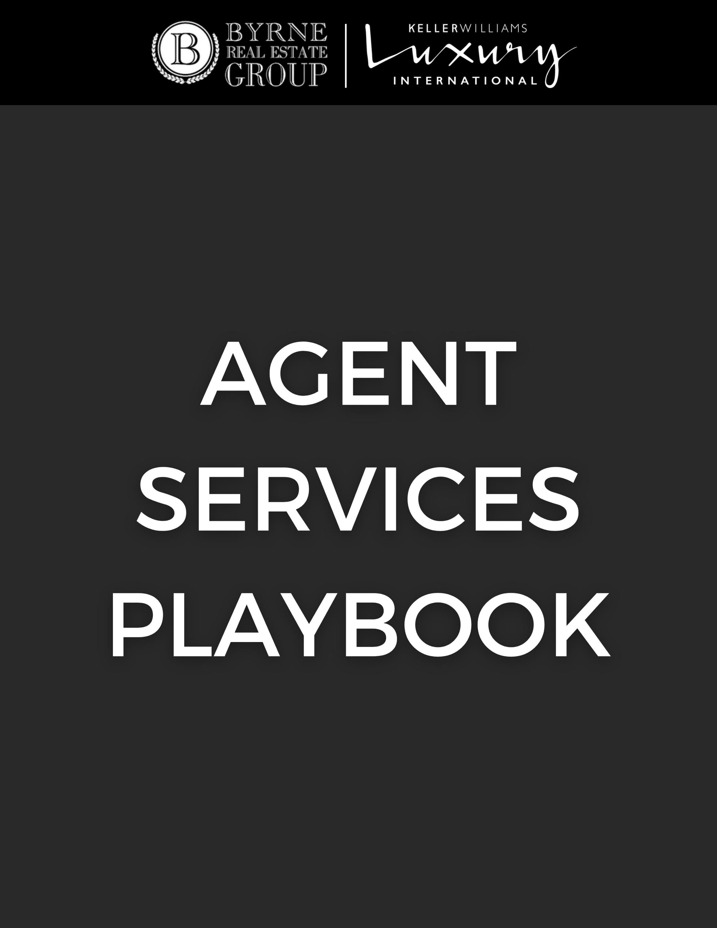 Byrne Real Estate Group Agent Services Playbook by Byrne Real Estate