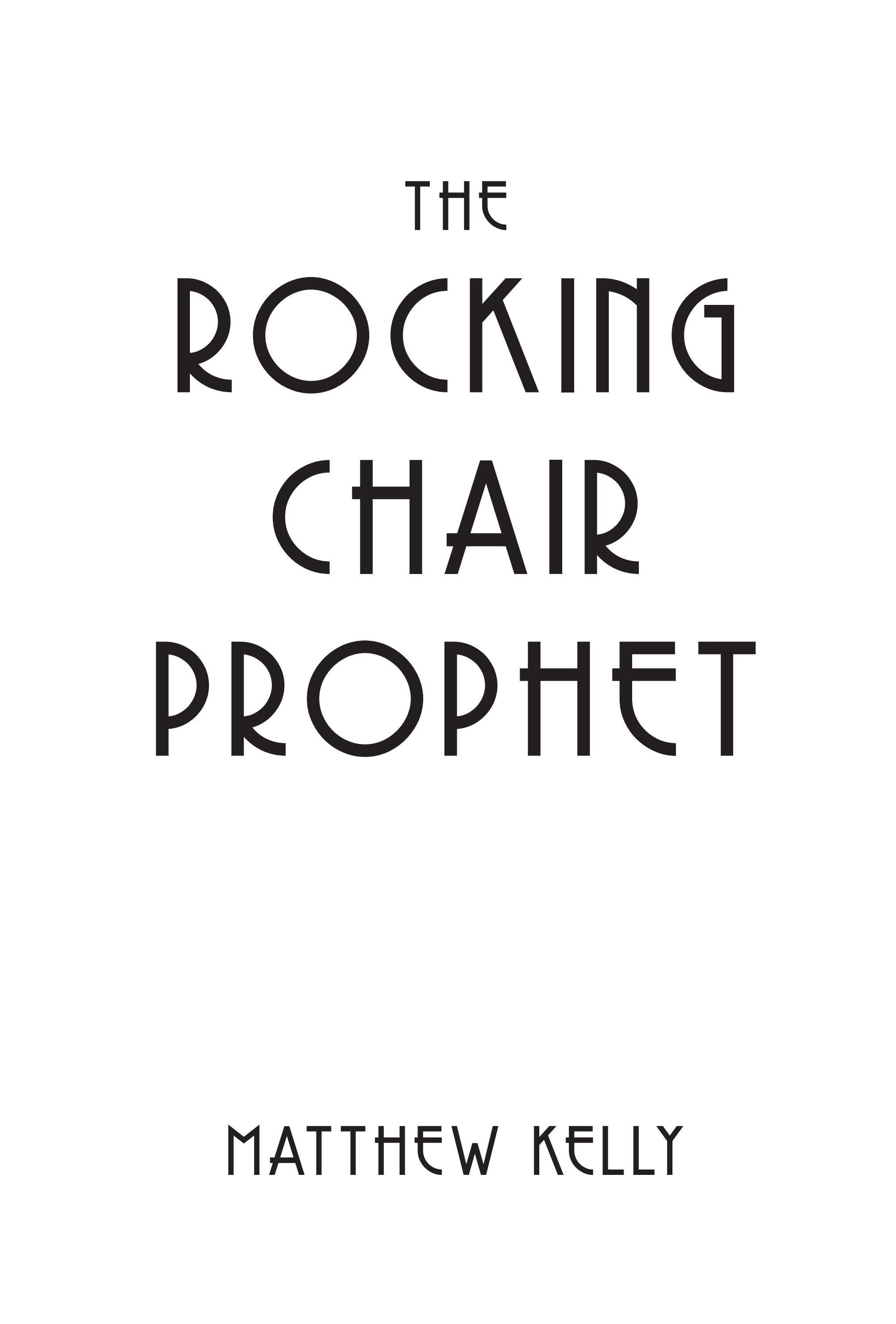 The Rocking Chair Prophet Preview by Dynamic Catholic - Issuu