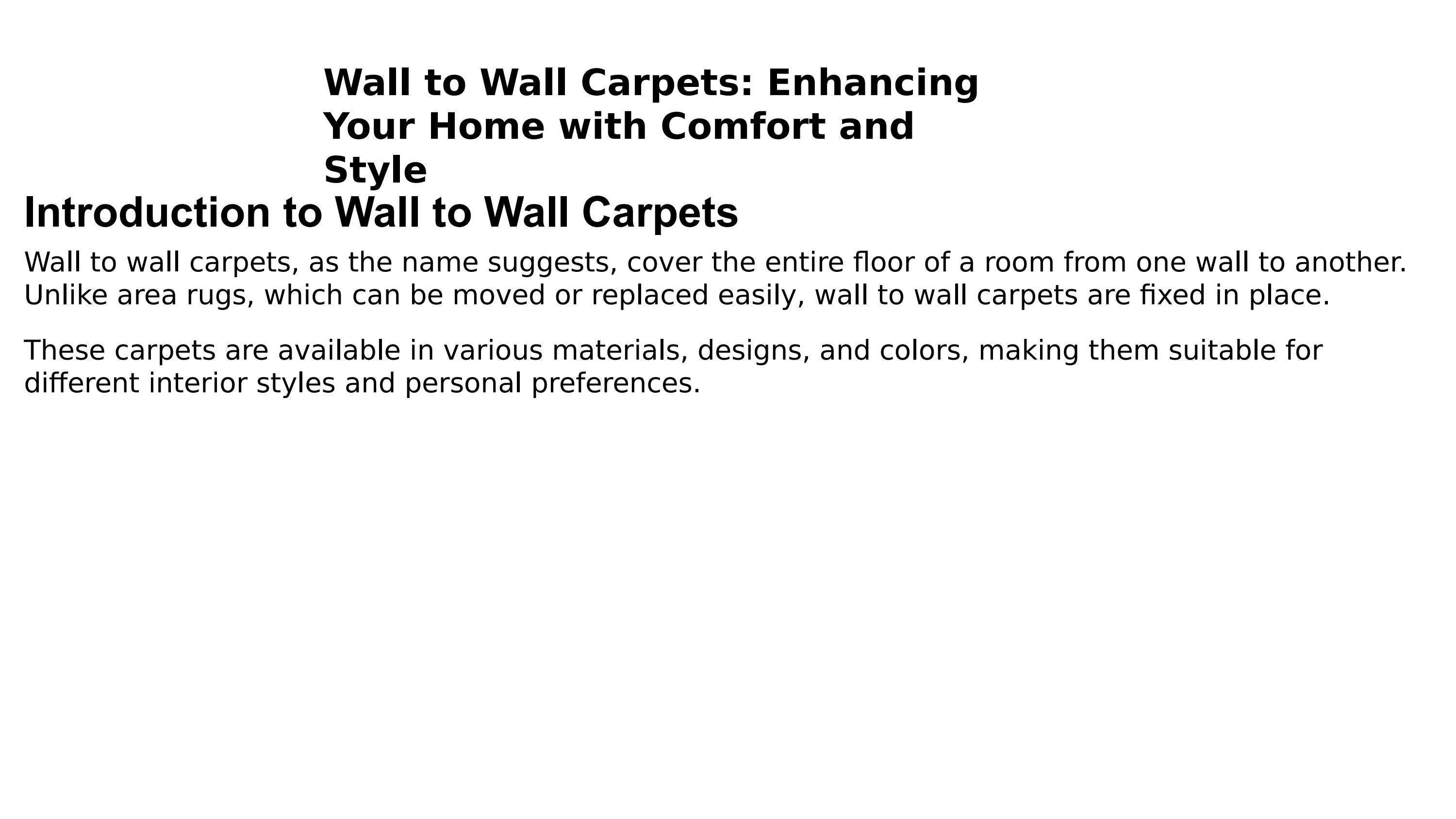 Ultimate Comfort and Style Exploring the Allure of WalltoWall Carpeting by