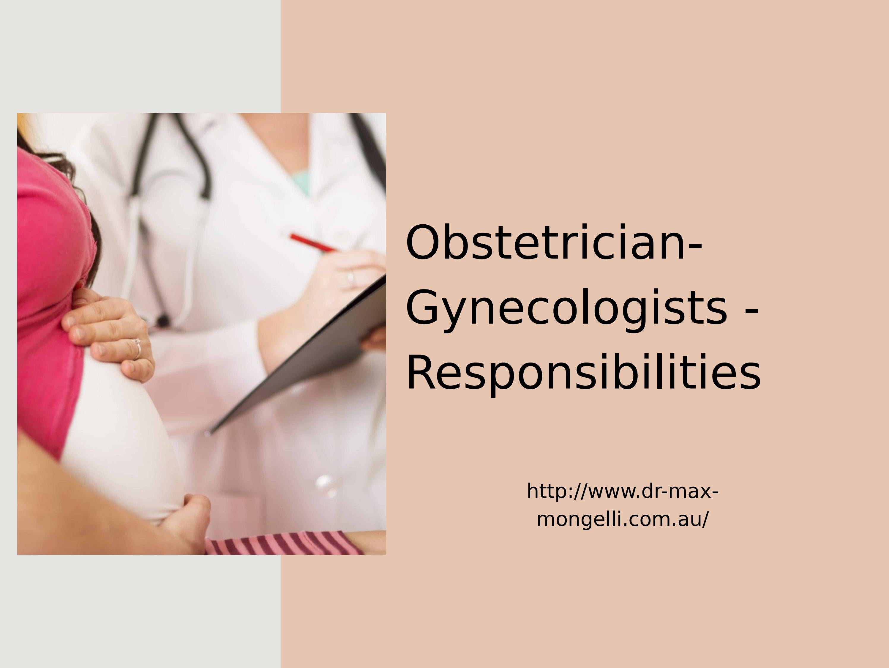 Obstetrician-Gynecologists - Responsibilities by Dr. Max Mongelli - Issuu