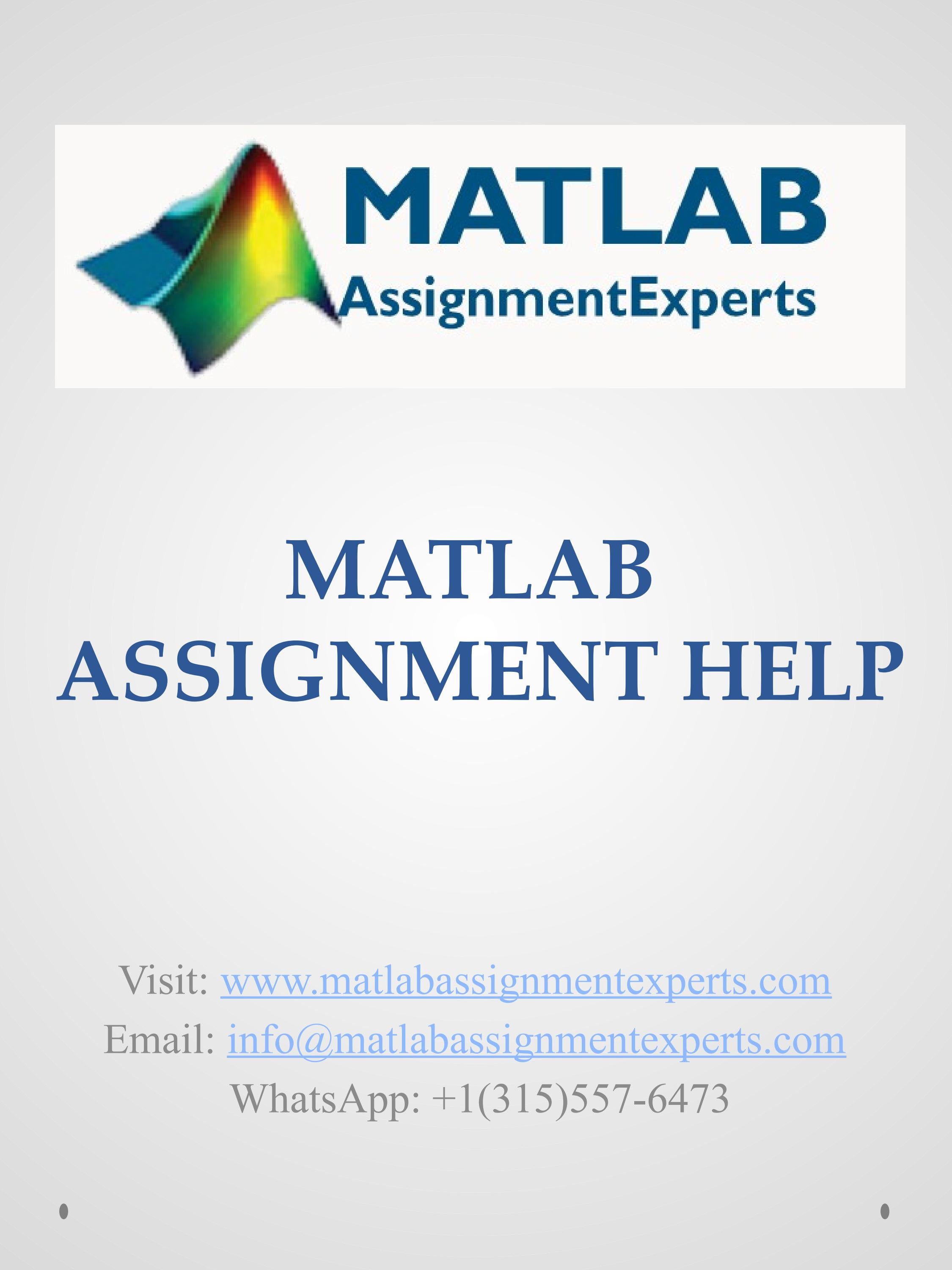 Matlab Assignment Help by Matlab Assignment Experts - Issuu