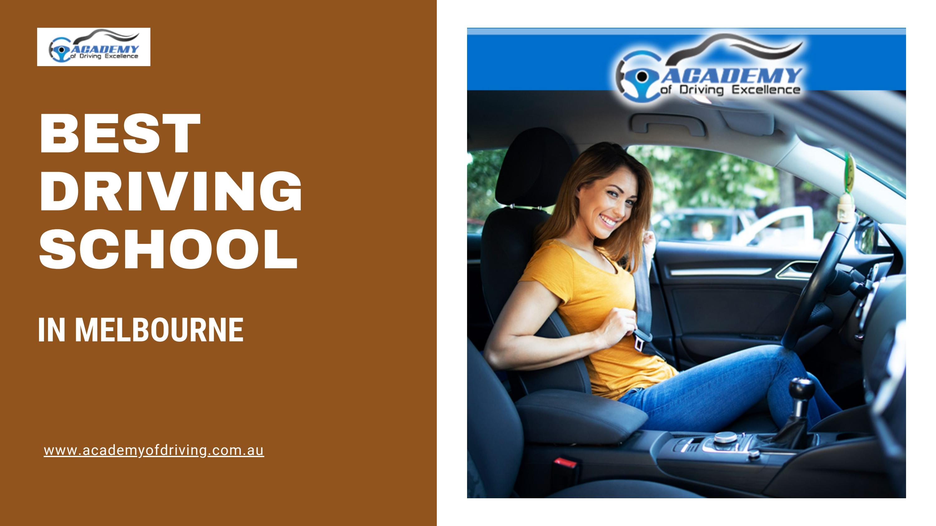Best Driving School In Melbourne by Academy Of Driving Excellence Issuu