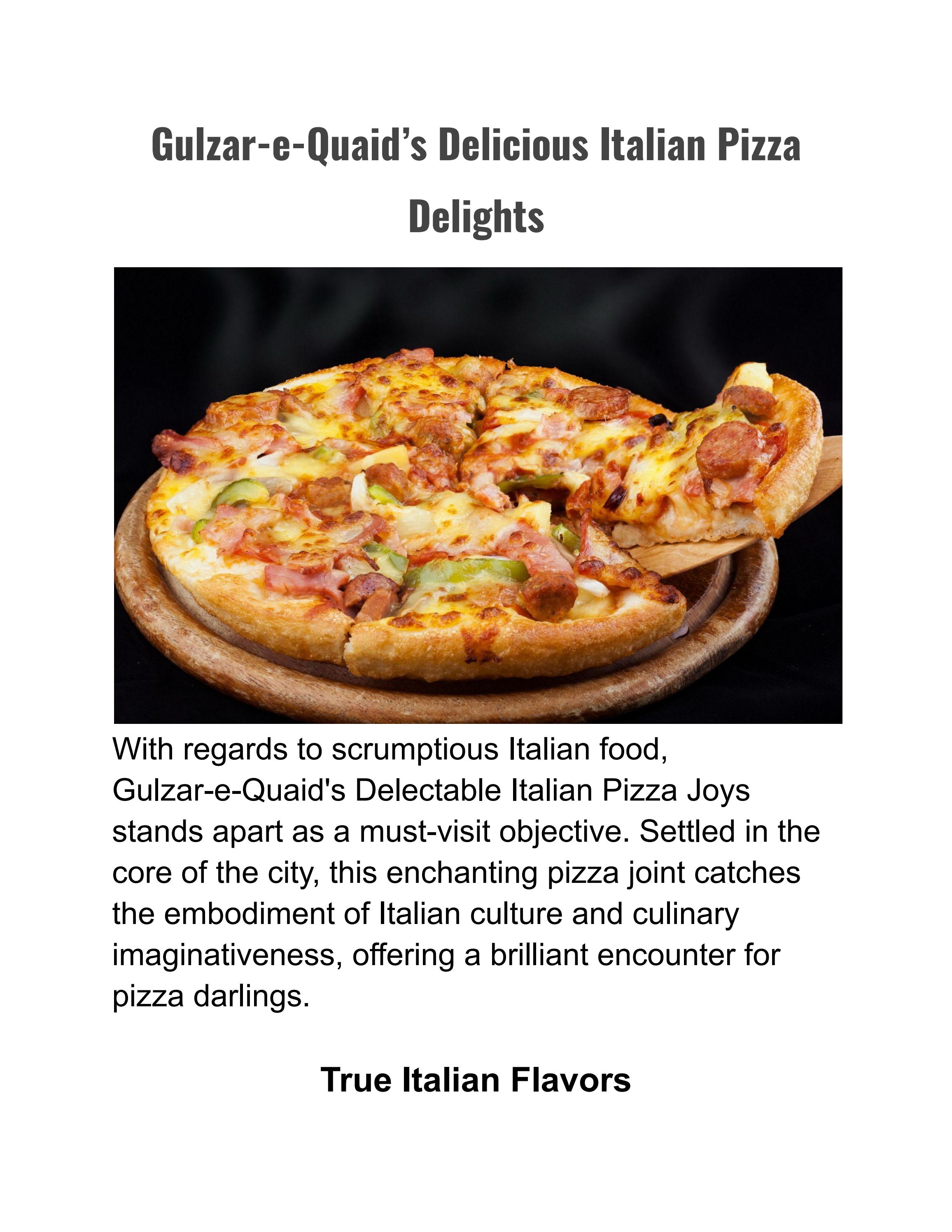 GulzareQuaid’s Delicious Italian Pizza Delights by Crispy Crust Issuu