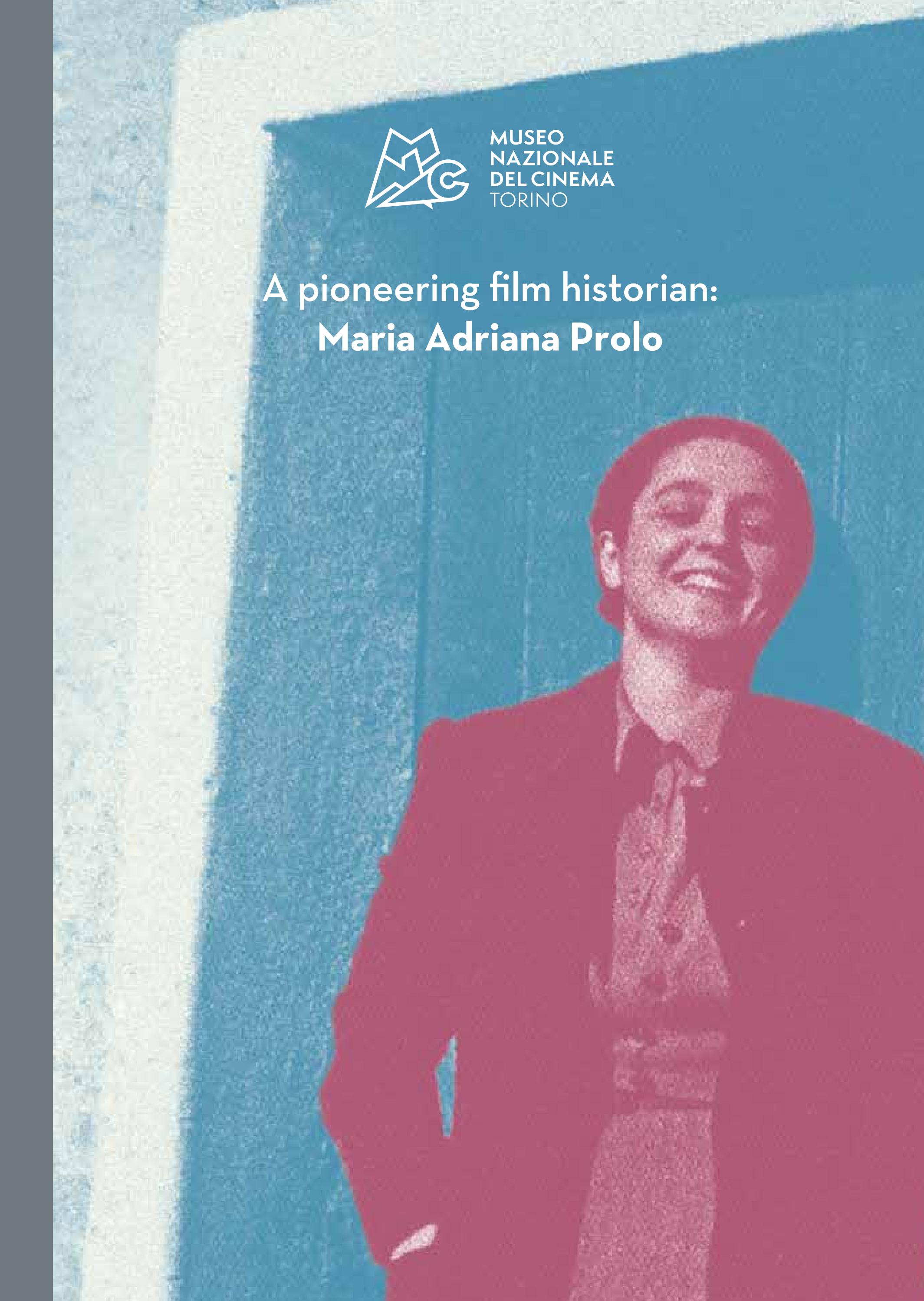 Una pioniera per la storia del cinema Maria Adriana Prolo English