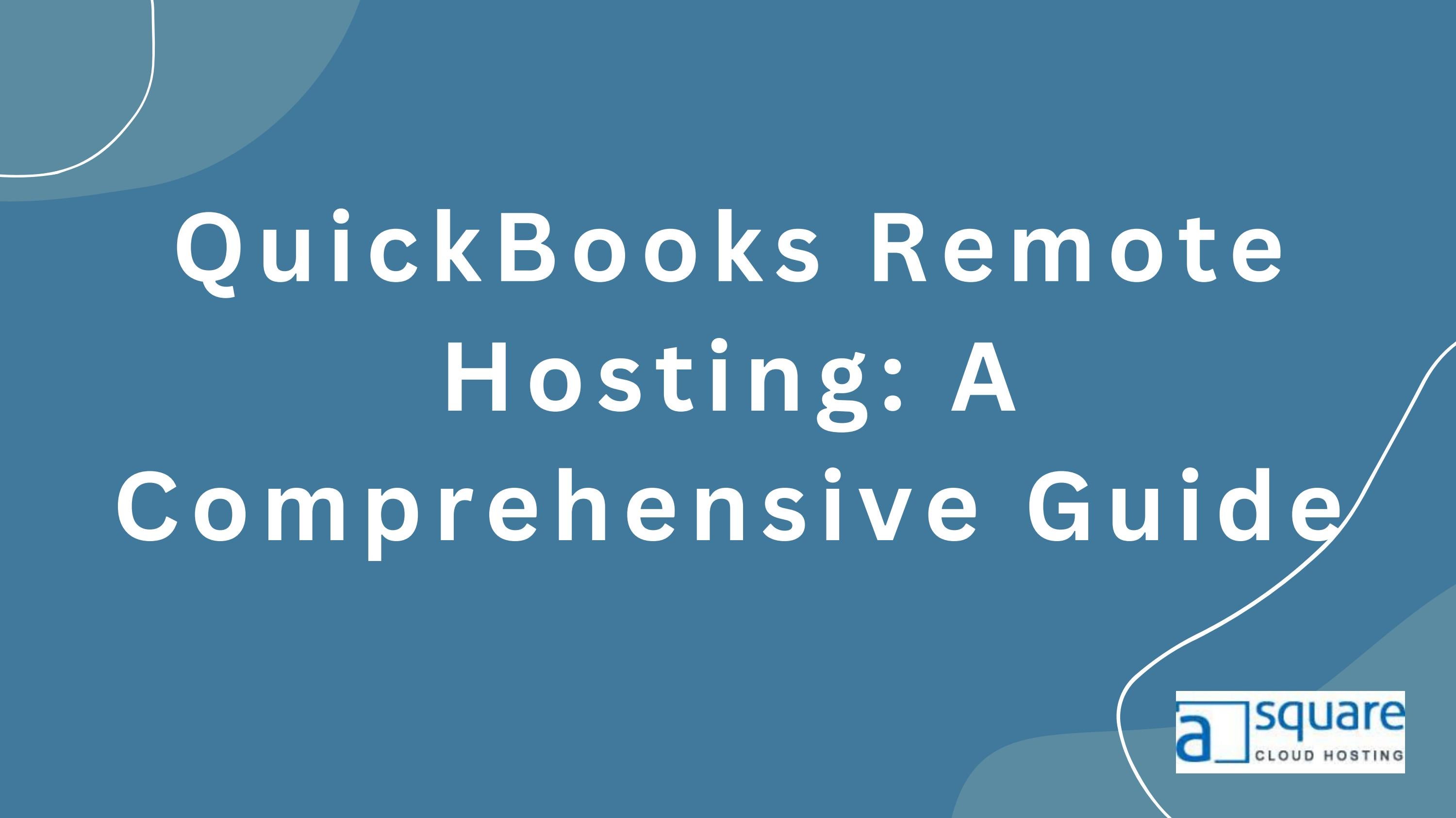 The Ultimate Guide to Remote QuickBooks Remote Hosting by Alvis josaf
