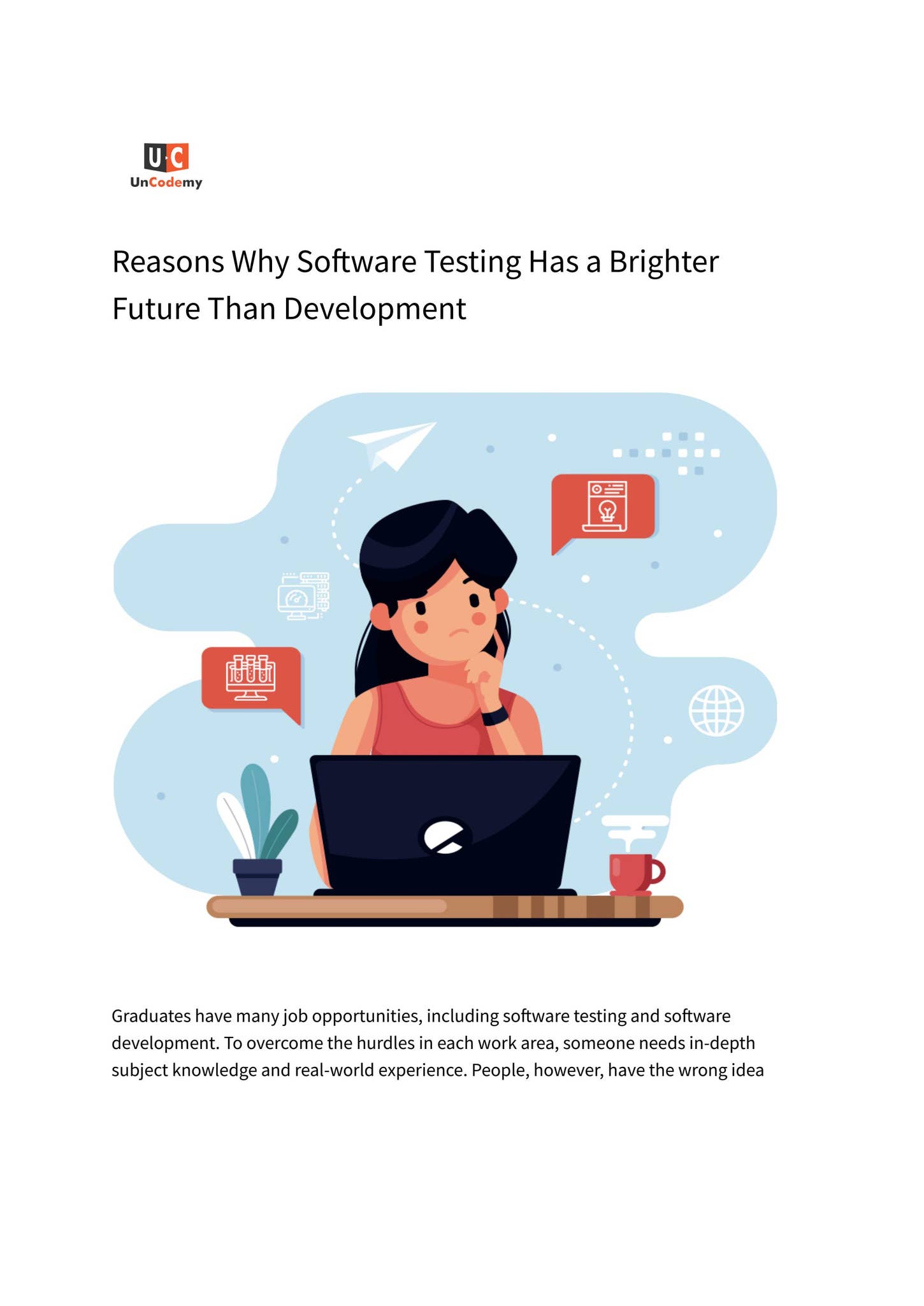 Reasons Why Software Testing Has a Brighter Future Than Development by ...