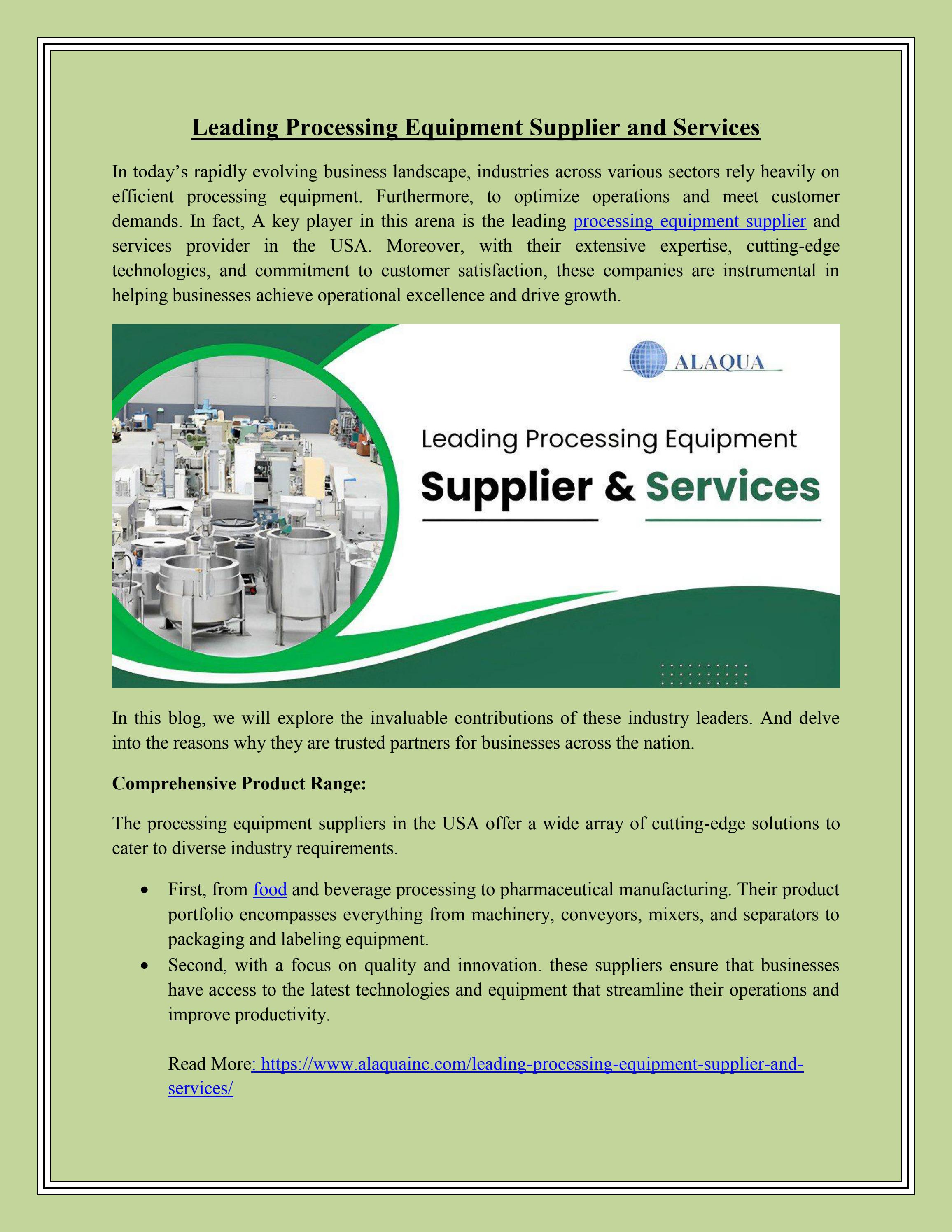 Leading Processing Equipment Supplier and Services by Alaqua, Inc