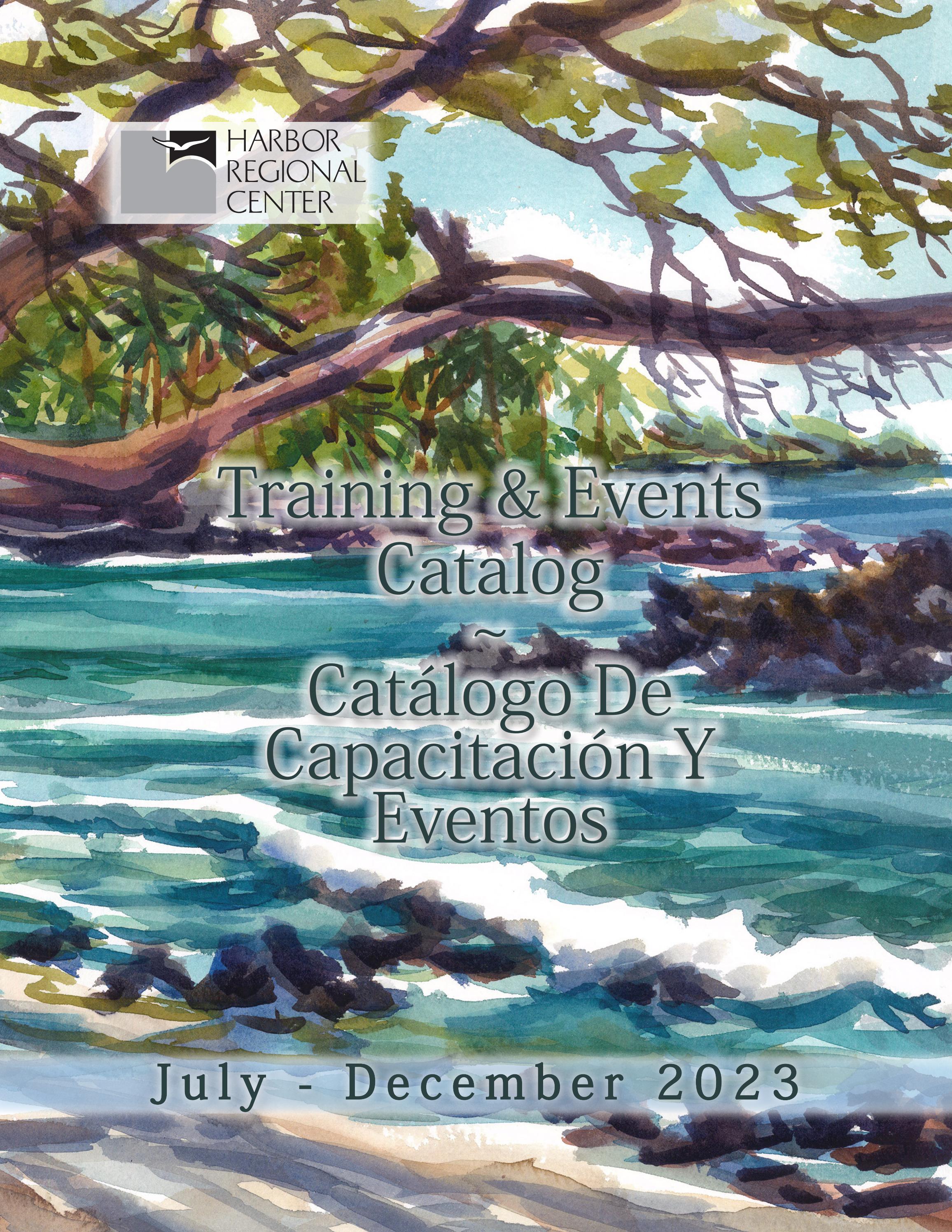 TRAINING & EVENTS CATALOG CATÁLOGO DE CAPACITACIÓN Y EVENTOS by
