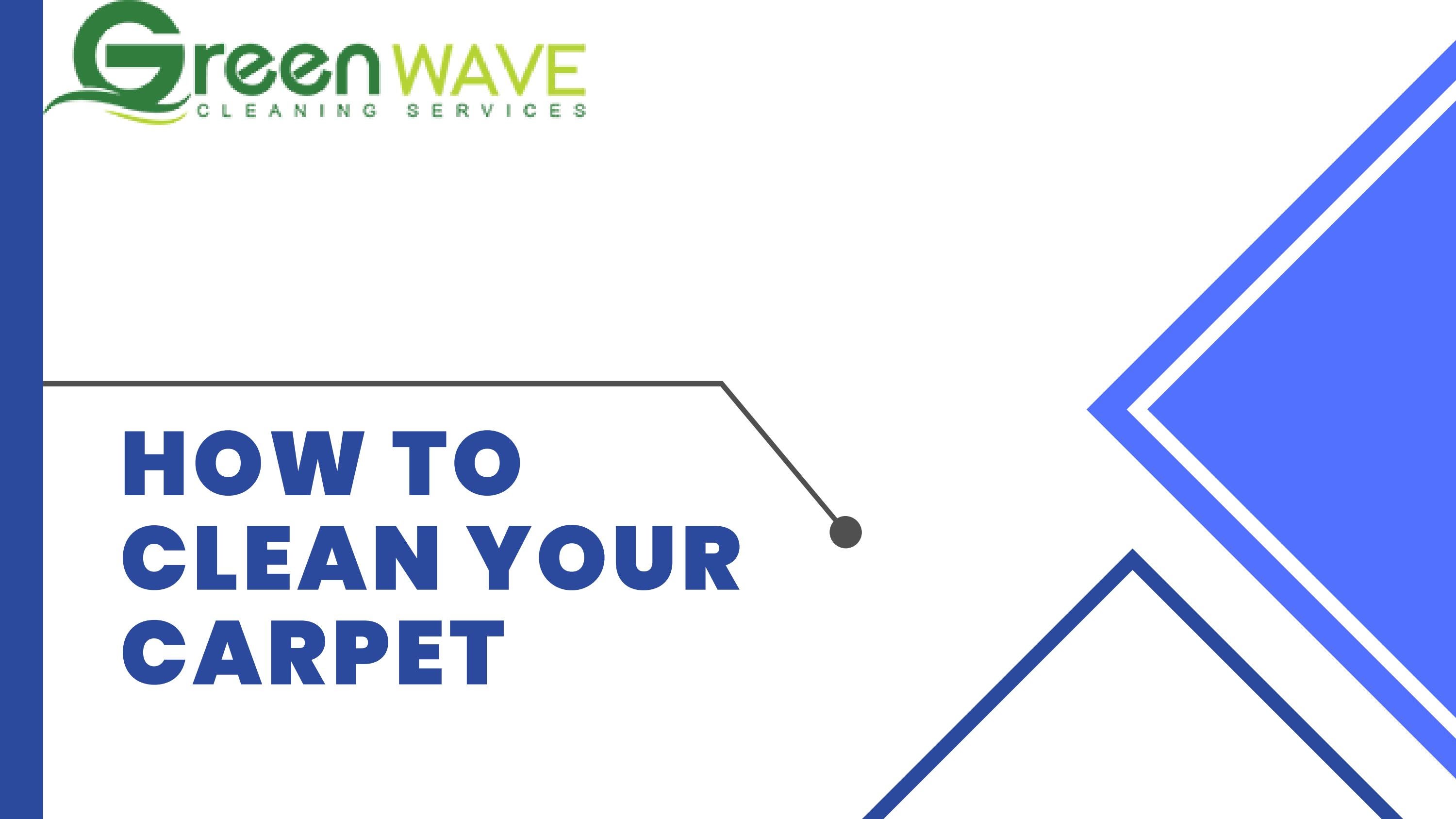 how-to-clean-your-carpet-by-green-wave-sa-issuu