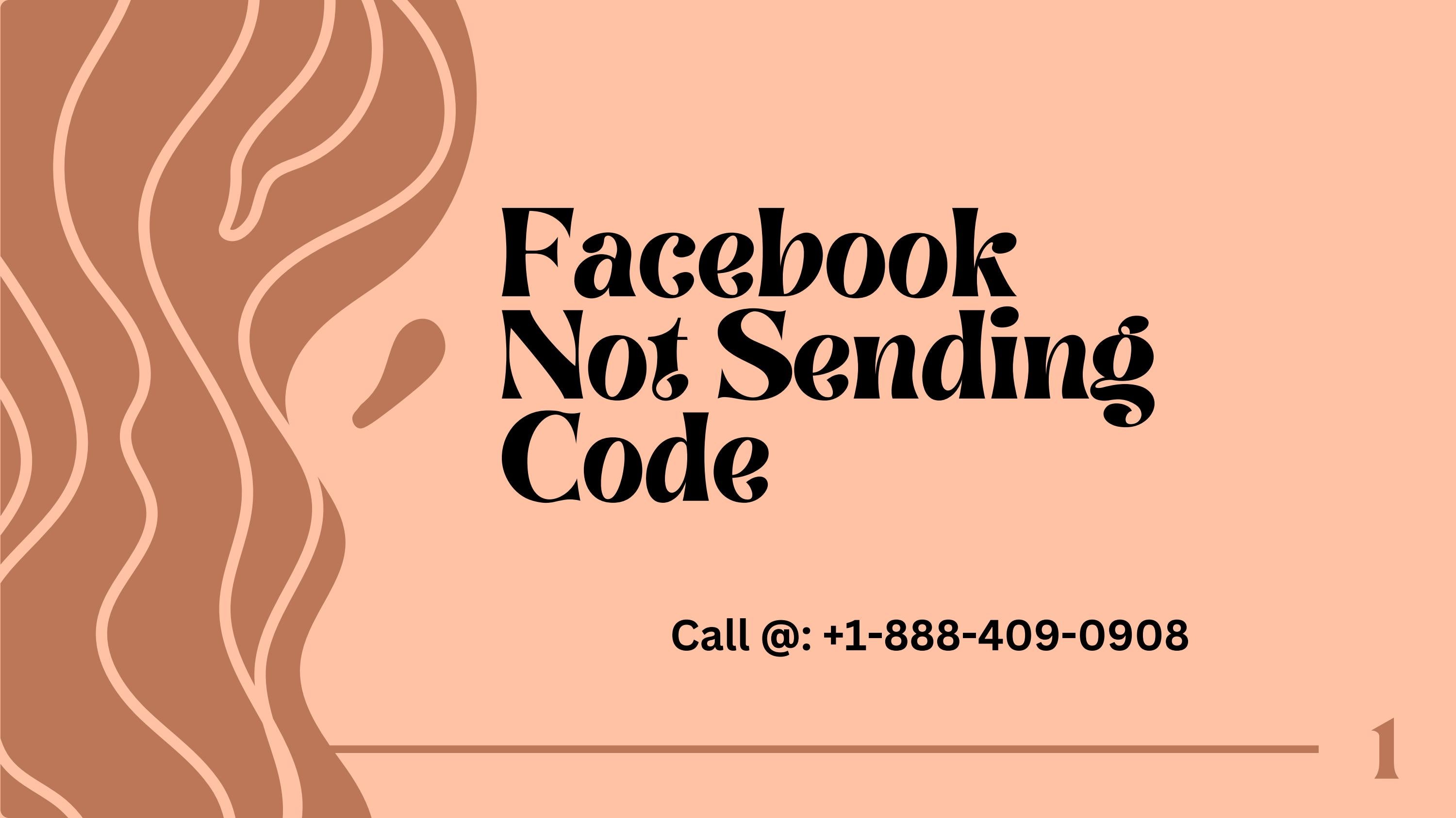 Facebook not sending code by austin roi issuu