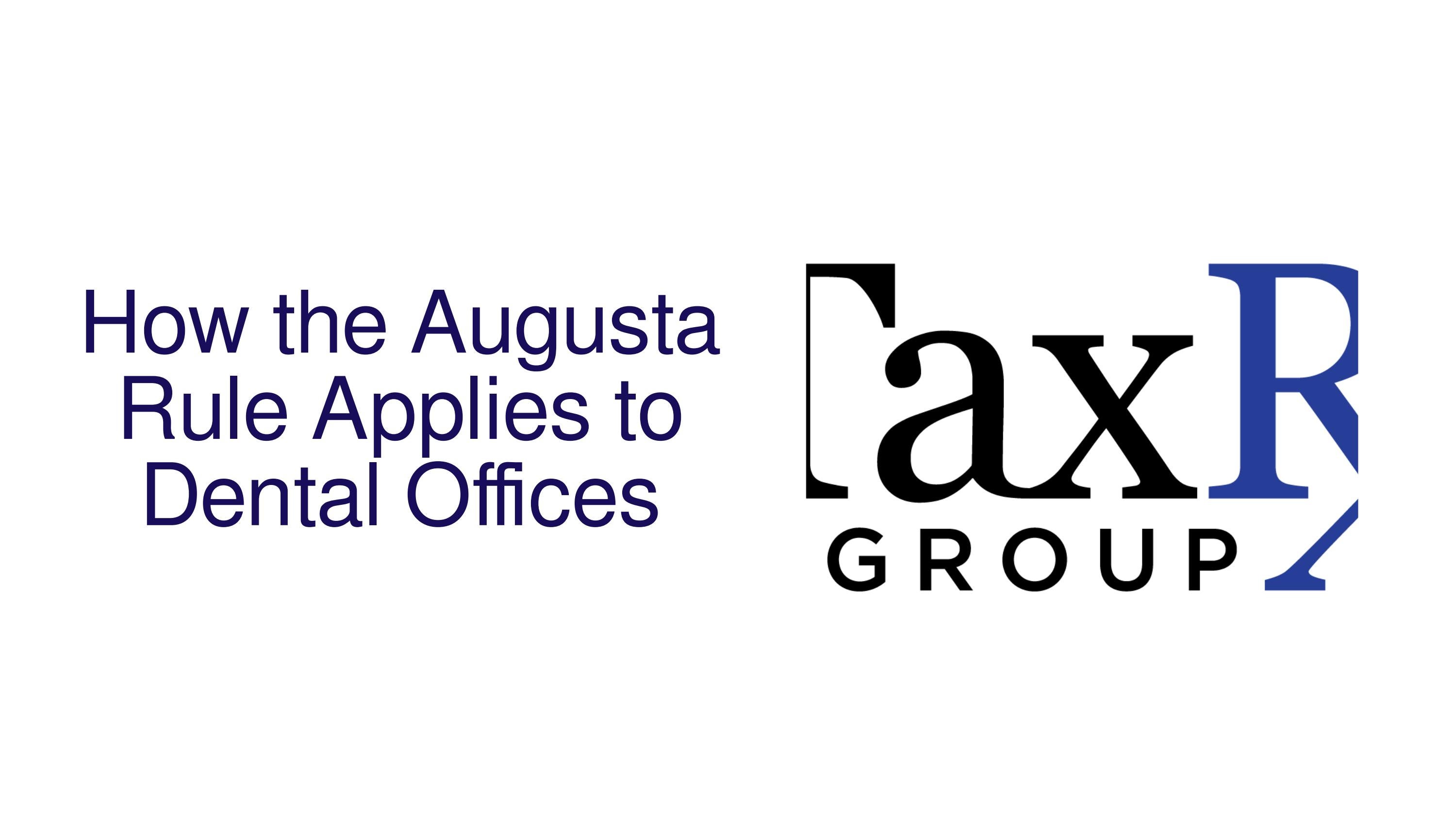 Augusta Rule Tax Benefits for Dental Offices by gennajenkins241451 Issuu