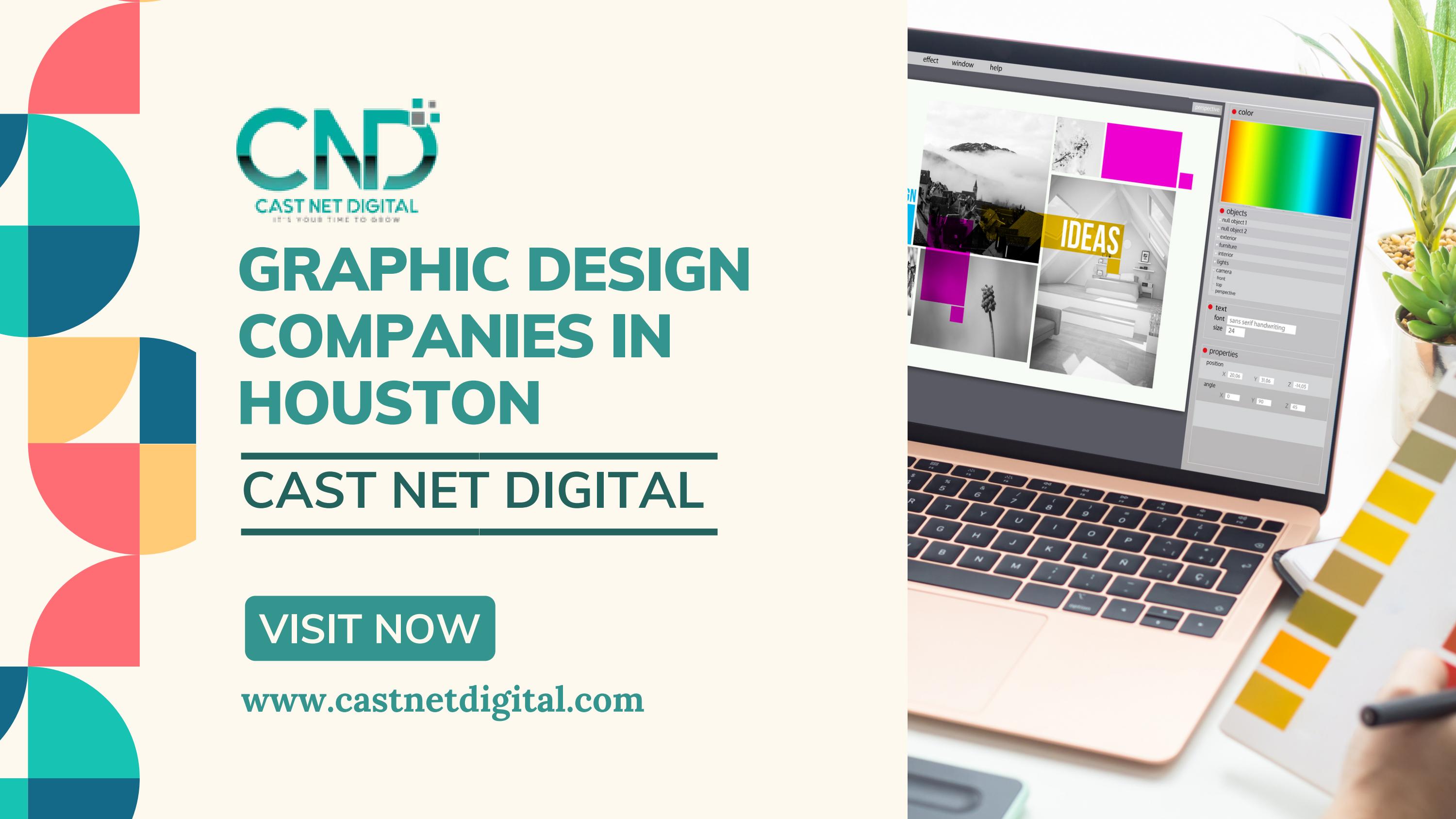 Leading Graphic Design Companies in Houston by Cast Net Digital Issuu
