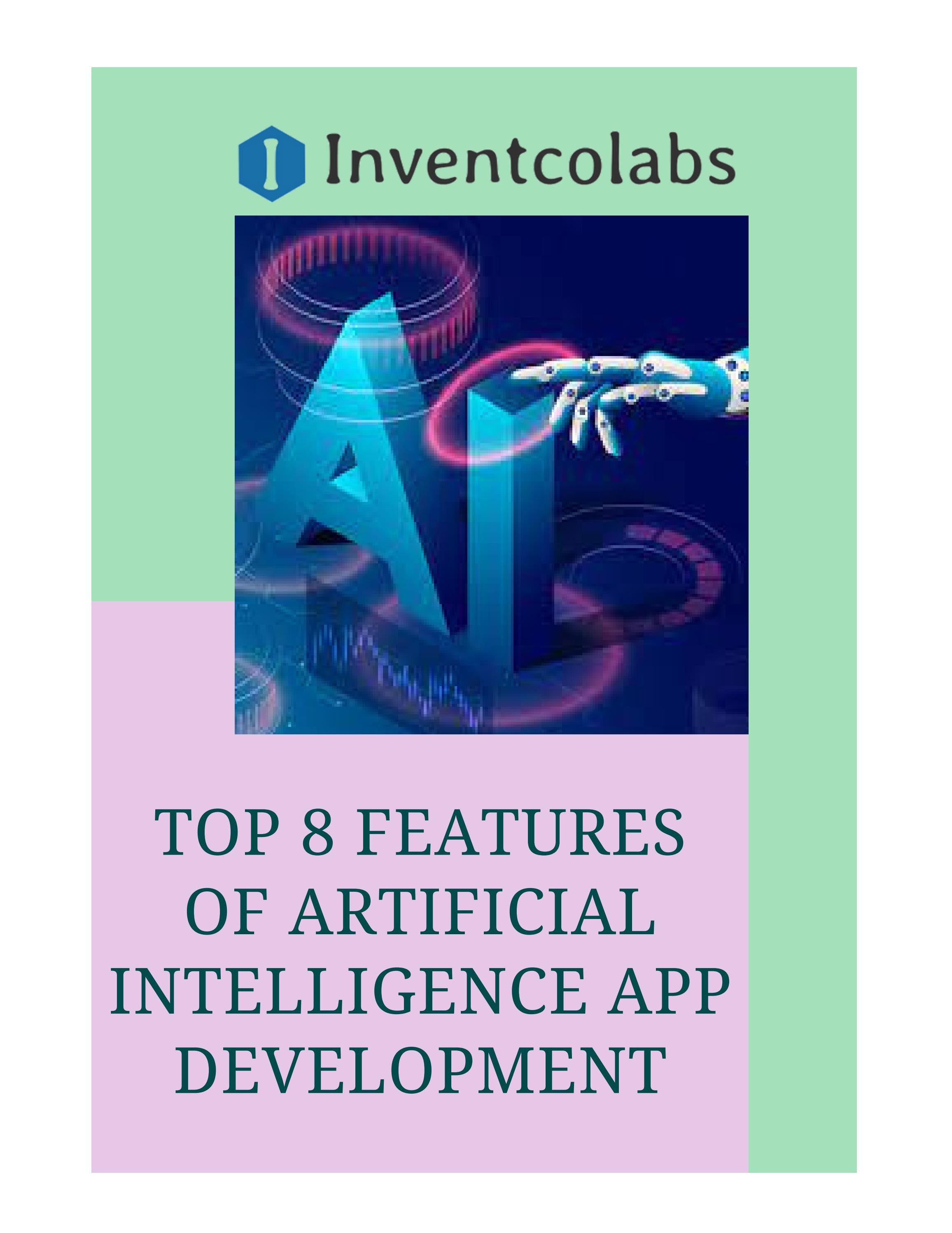 Top 8 Features of Artificial Intelligence App Development by ...