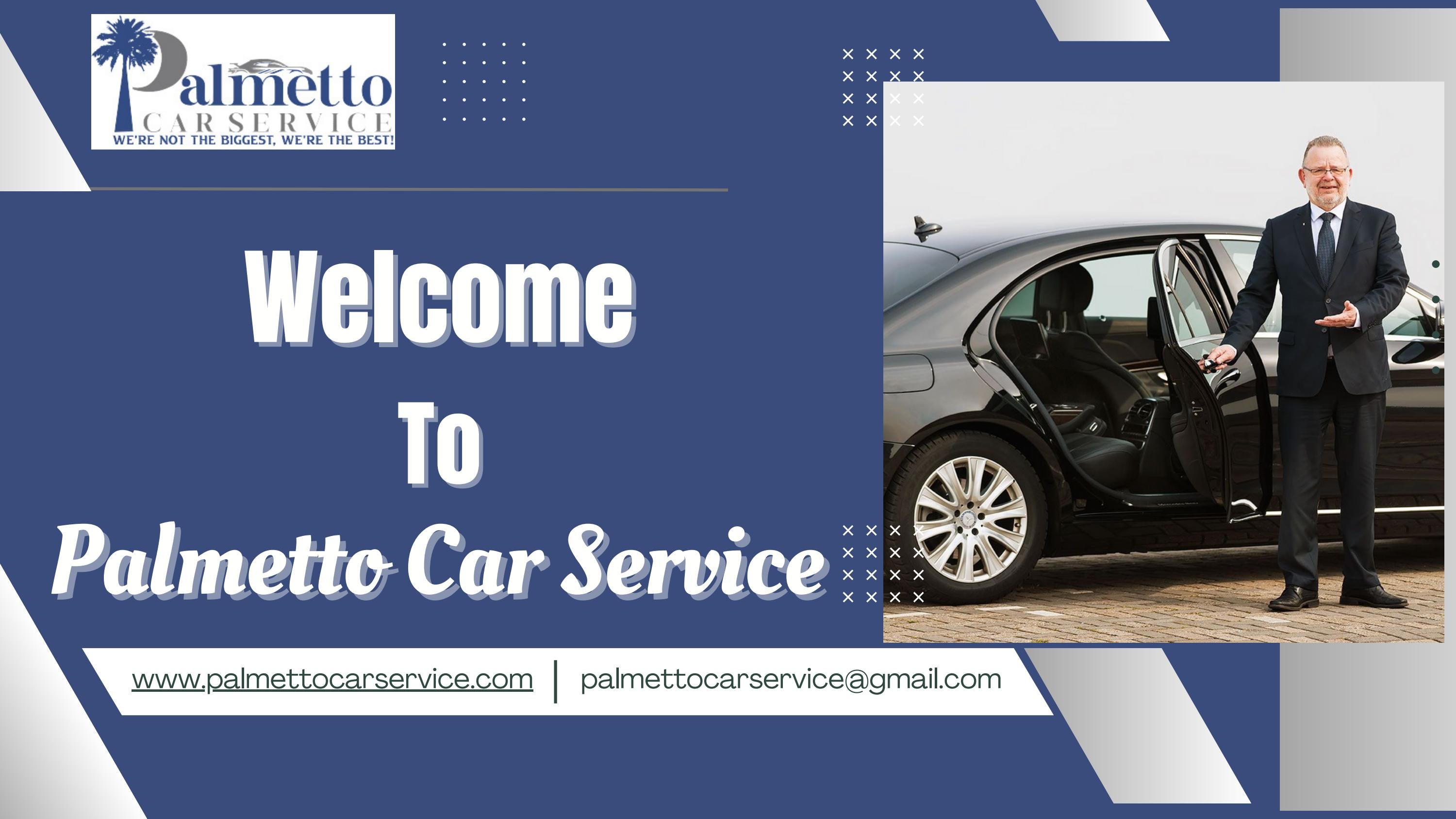 Premier car services in South Carolina Palmetto Car Service by