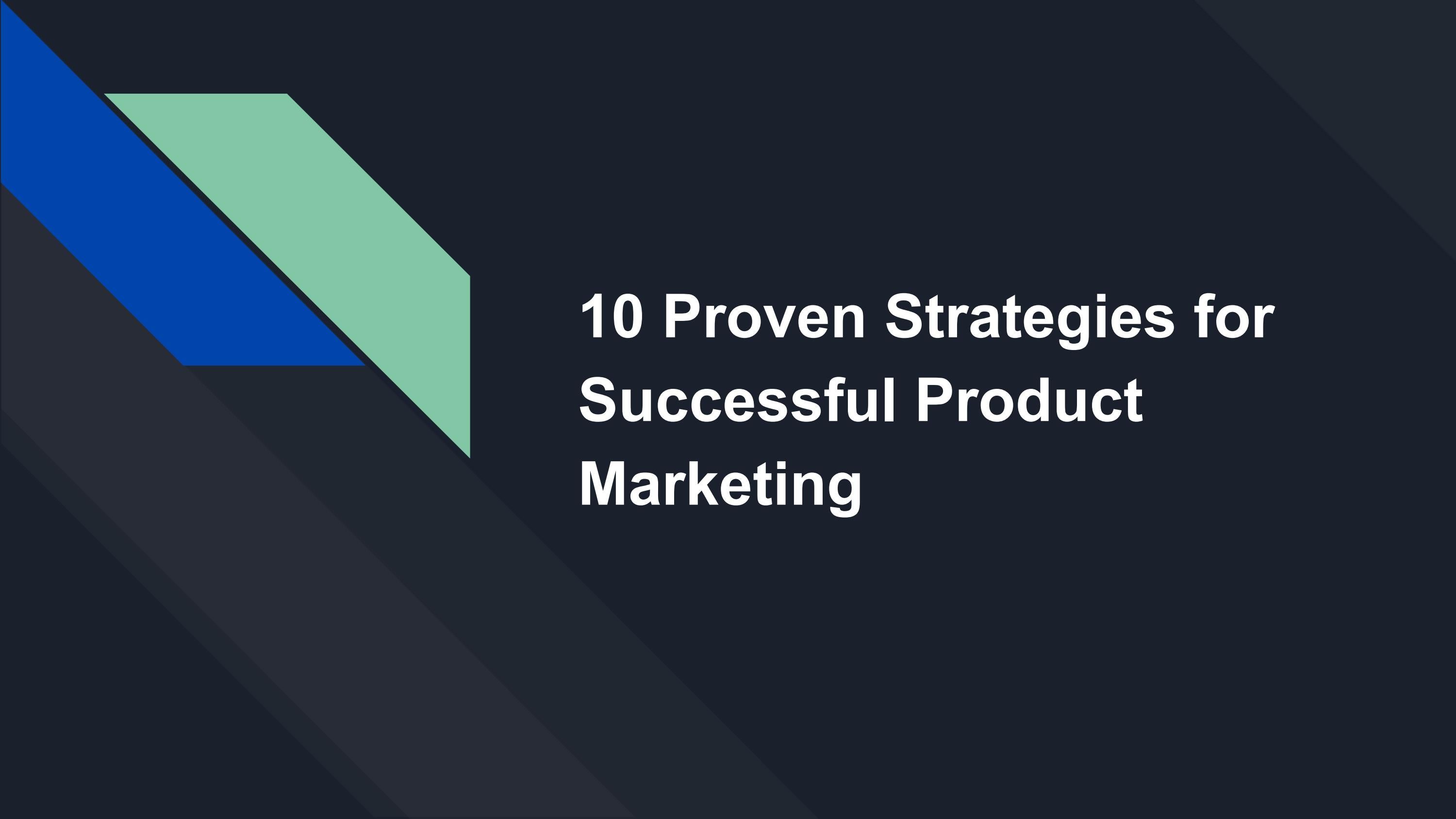 10 Effective Ways To Market A Product Successfully by Kamlesh Vaishnav