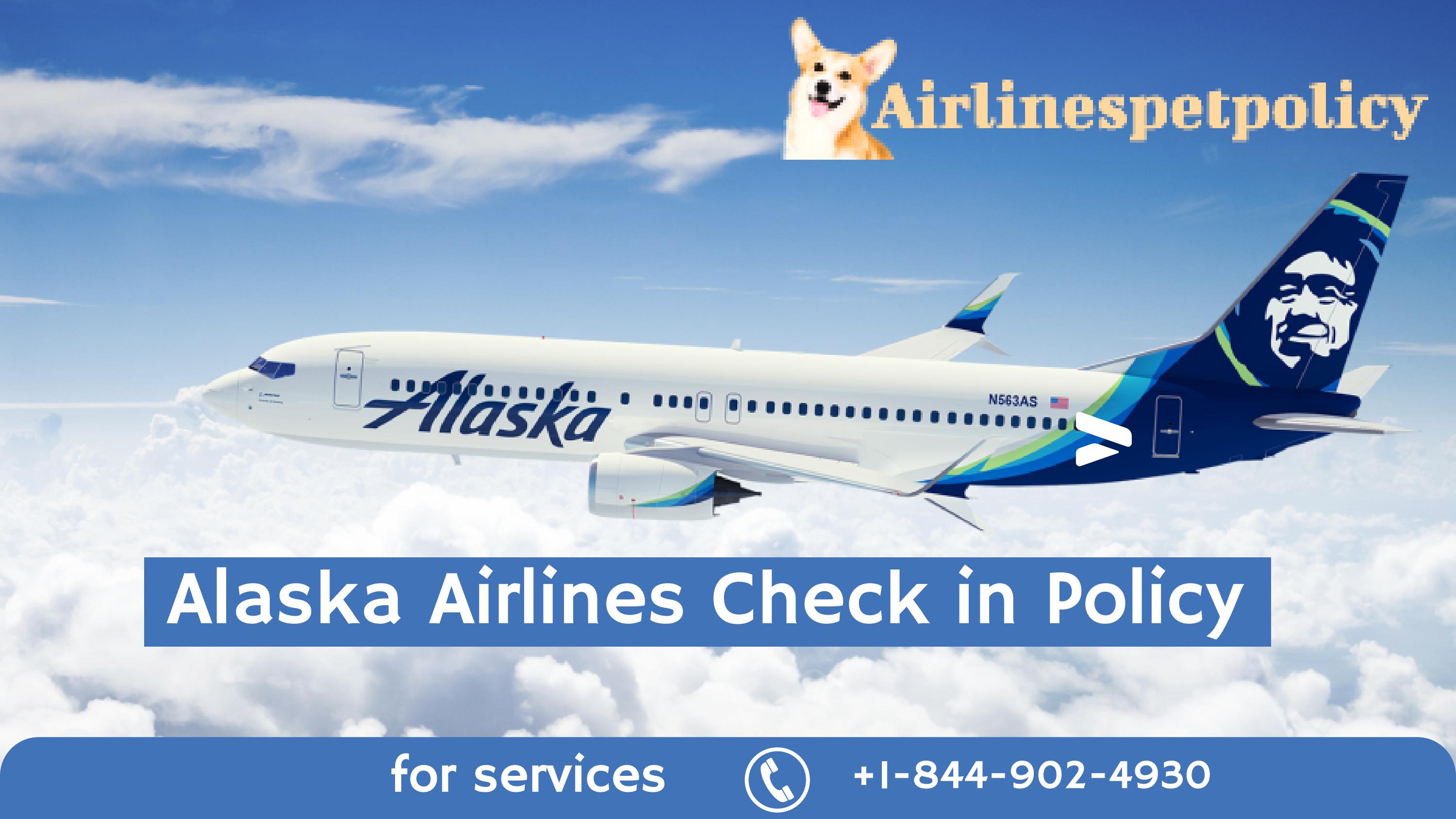 Alaska Airlines checkin policy by Airlines Pet policy Issuu