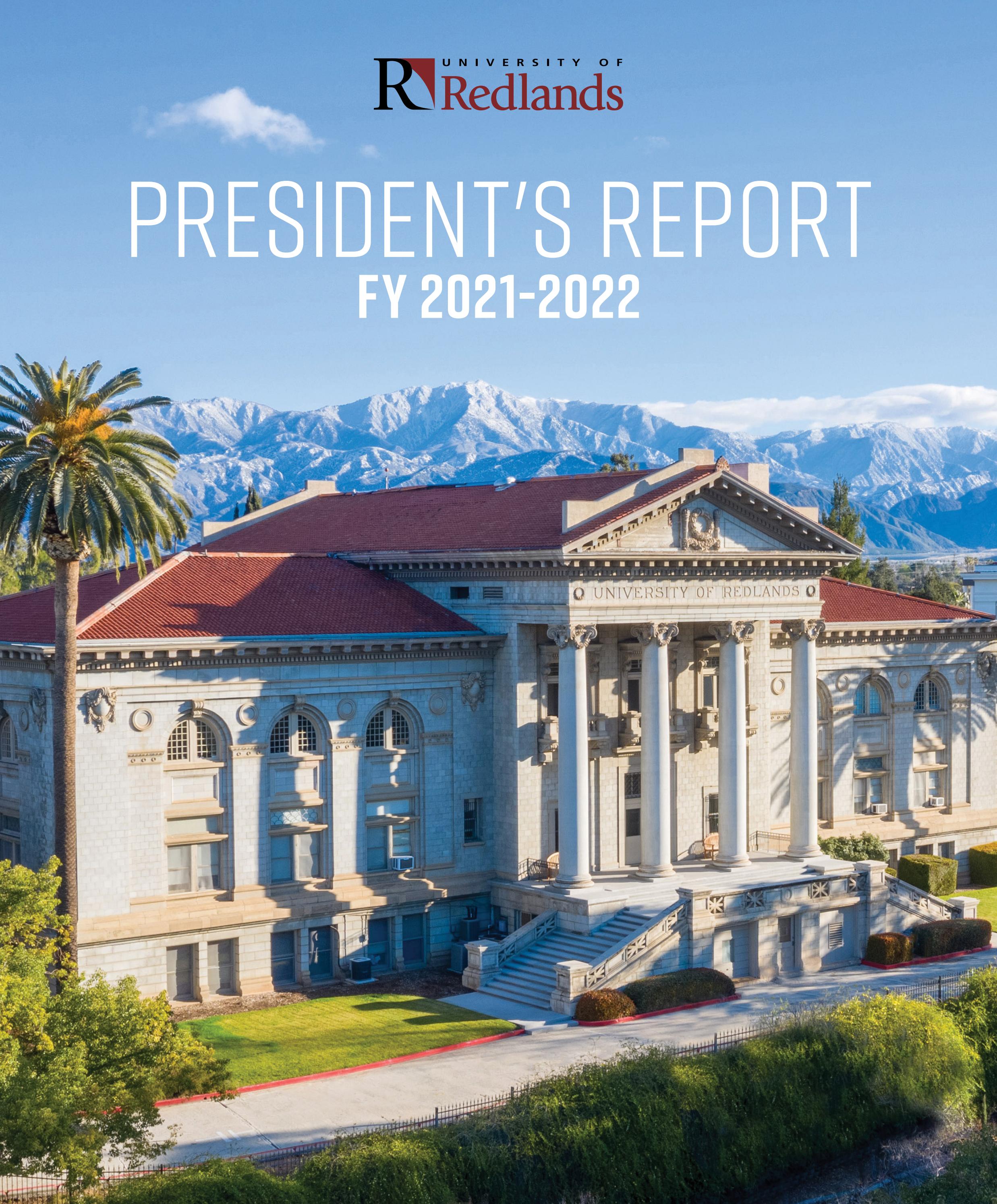 University of Redlands Presidents Report FY 20212022 by University of