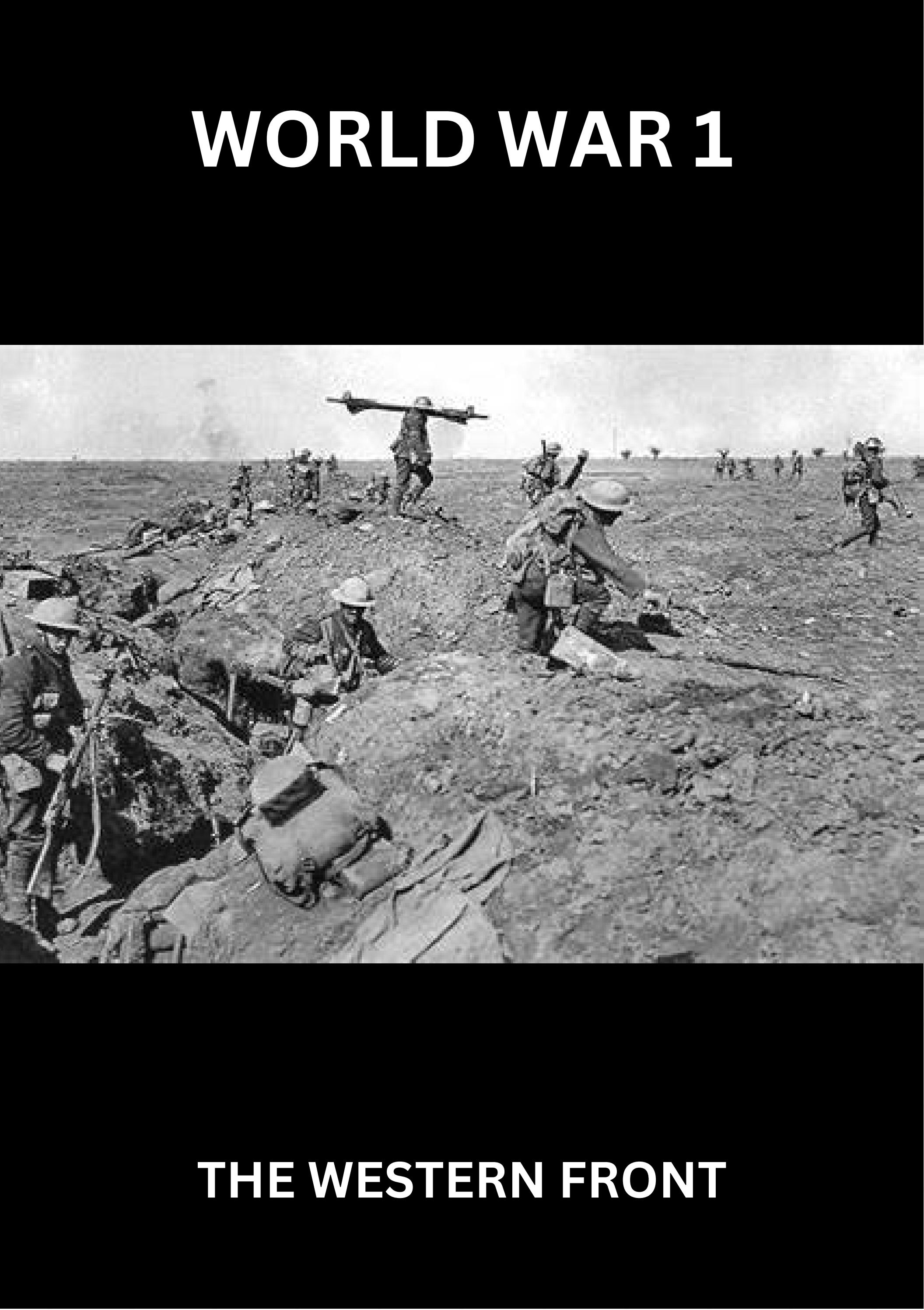 WORLD WAR 1: THE WESTERN FRONT by Sonya Dunn - Issuu