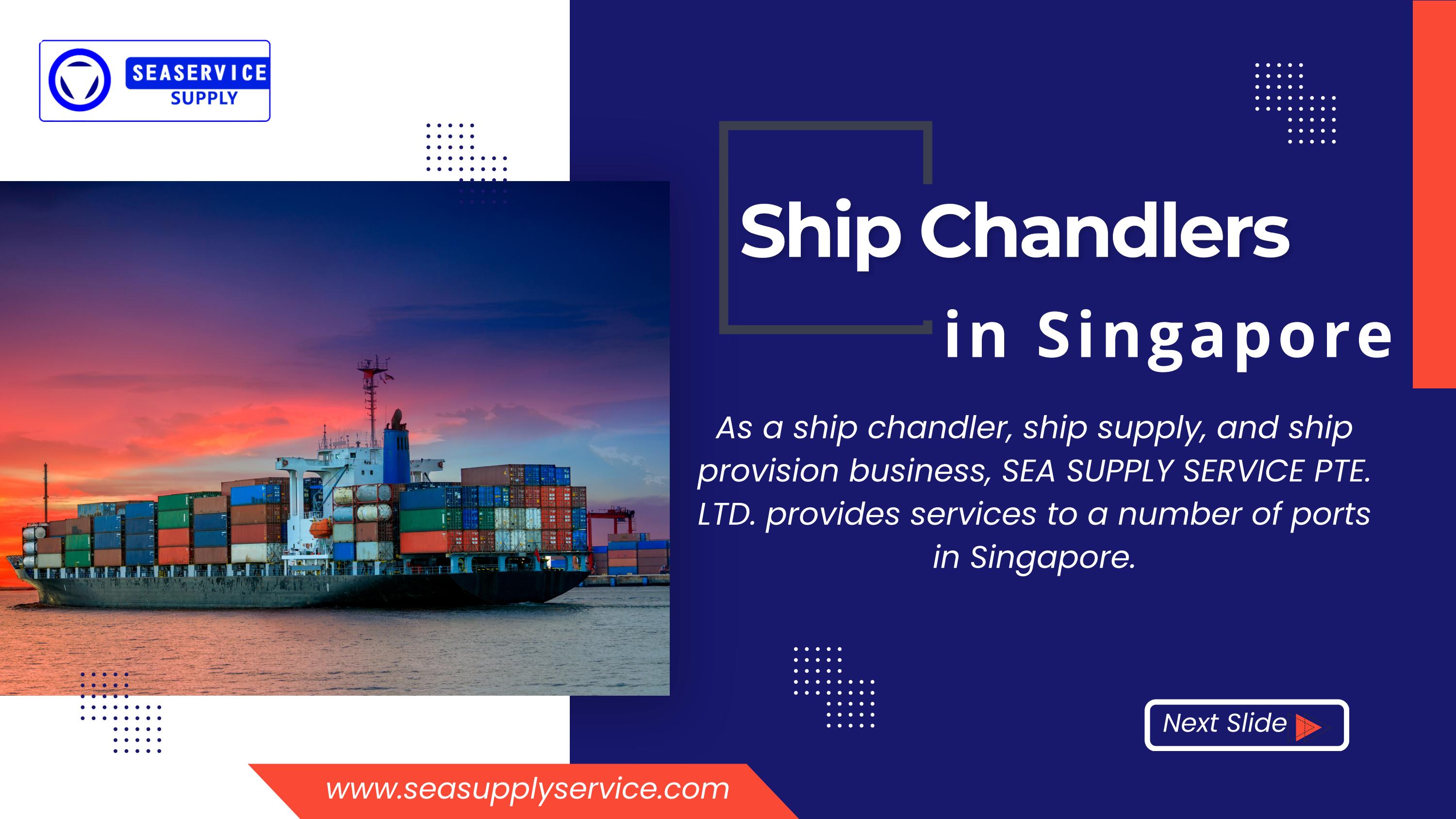 Ship Chandlers in Singapore | Sea Supply Service Pte Ltd by Sea Supply ...
