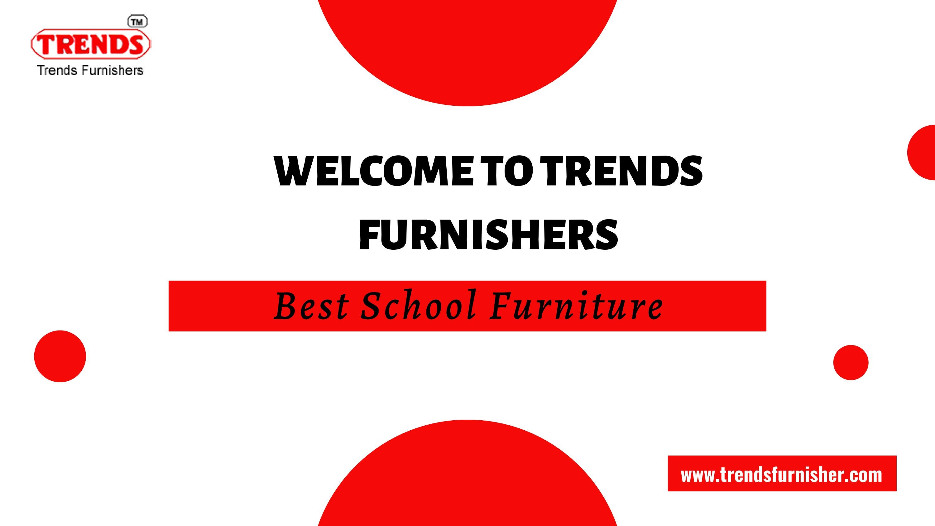 Best School Furniture in Noida trends furnishers by