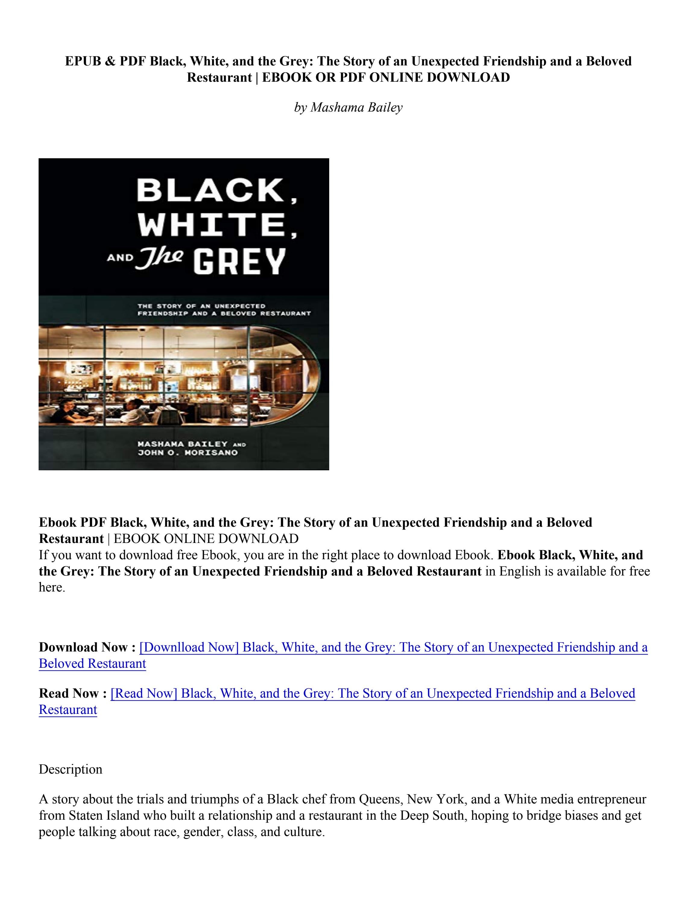 [PDF/ePub] Black, White, and the Grey The Story of an Unexpected Friendship and a Beloved