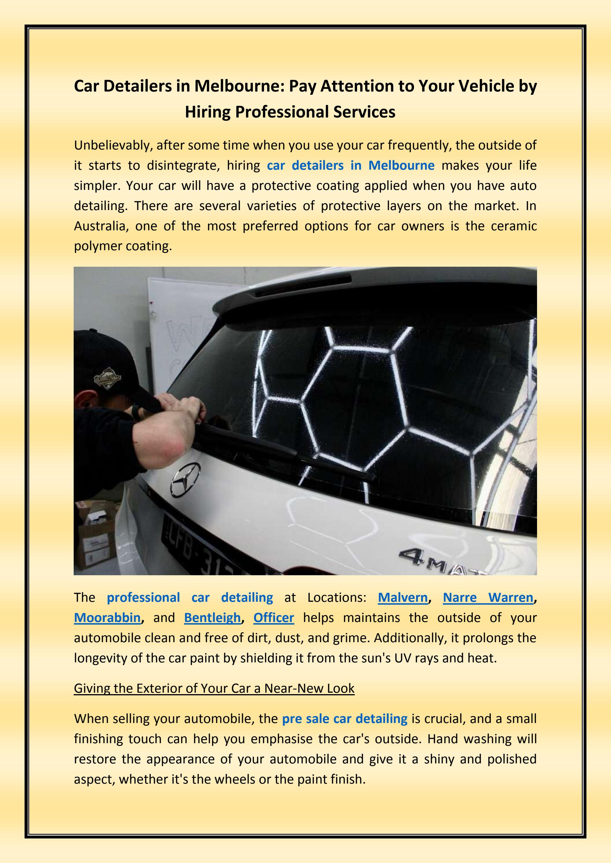 Car Detailers in Melbourne Pay Attention to Your Vehicle by Hiring