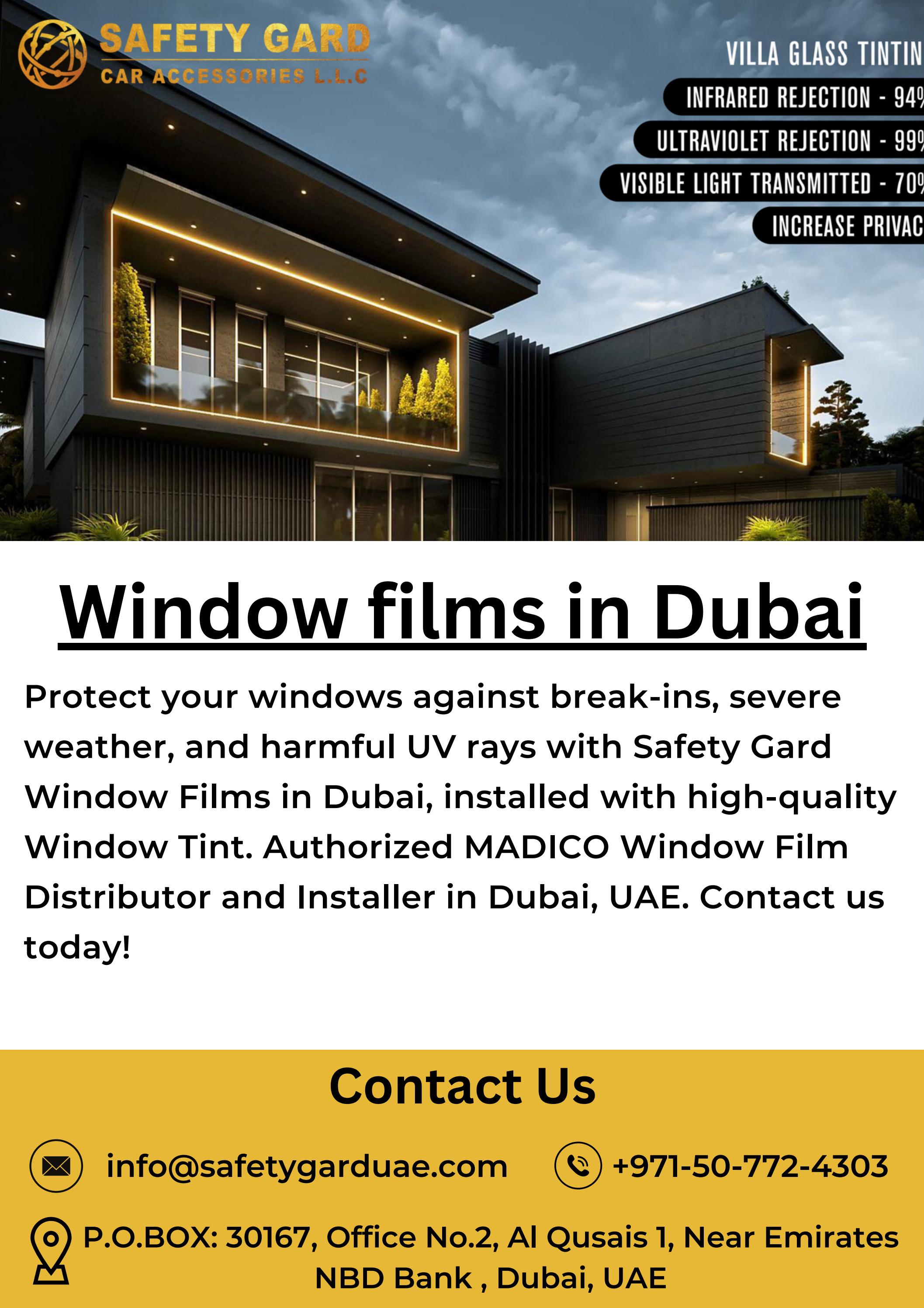 Window Films in Dubai by safetygard Issuu