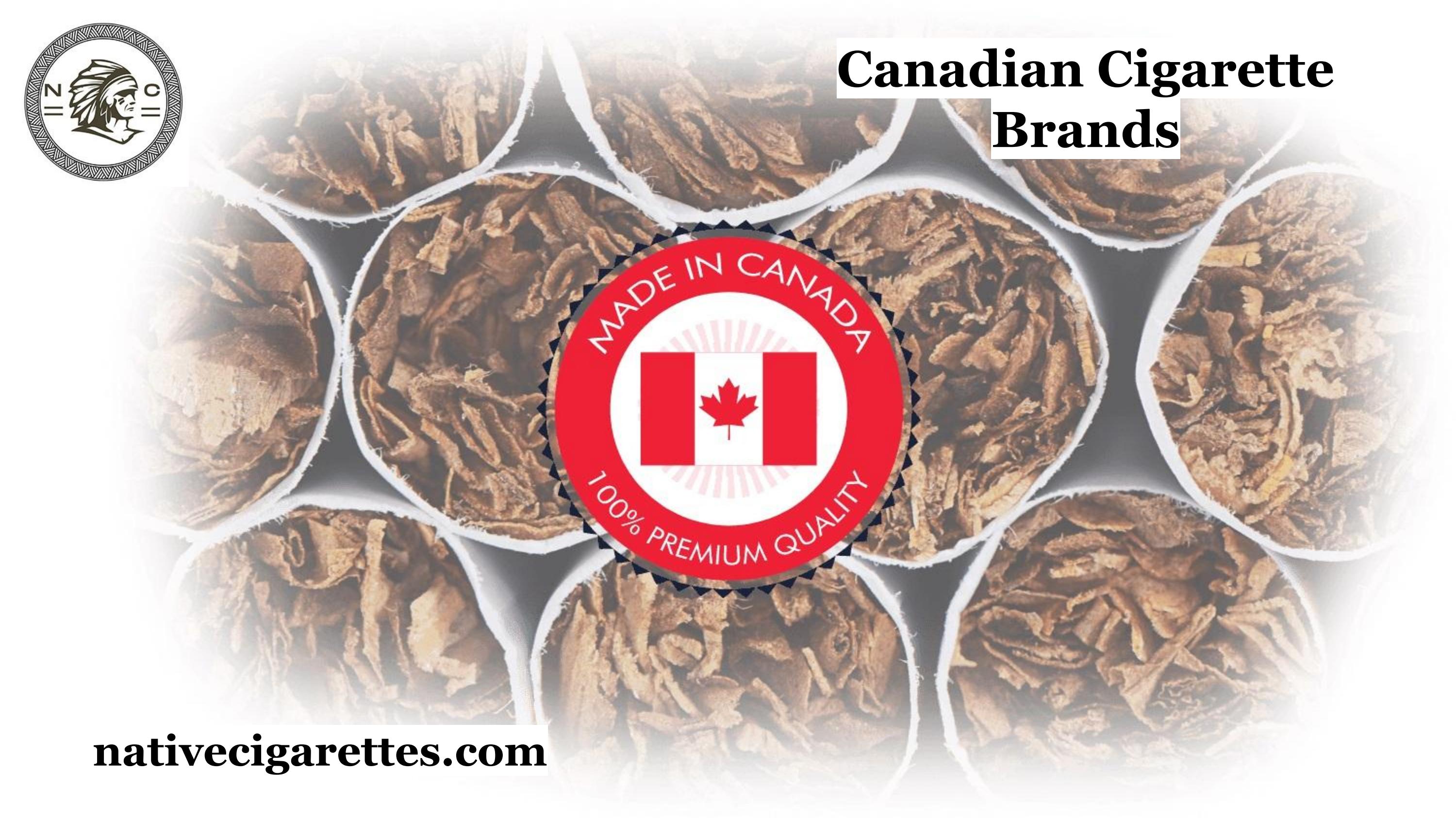 Canadian Cigarette Brands by Native Cigarettes Issuu