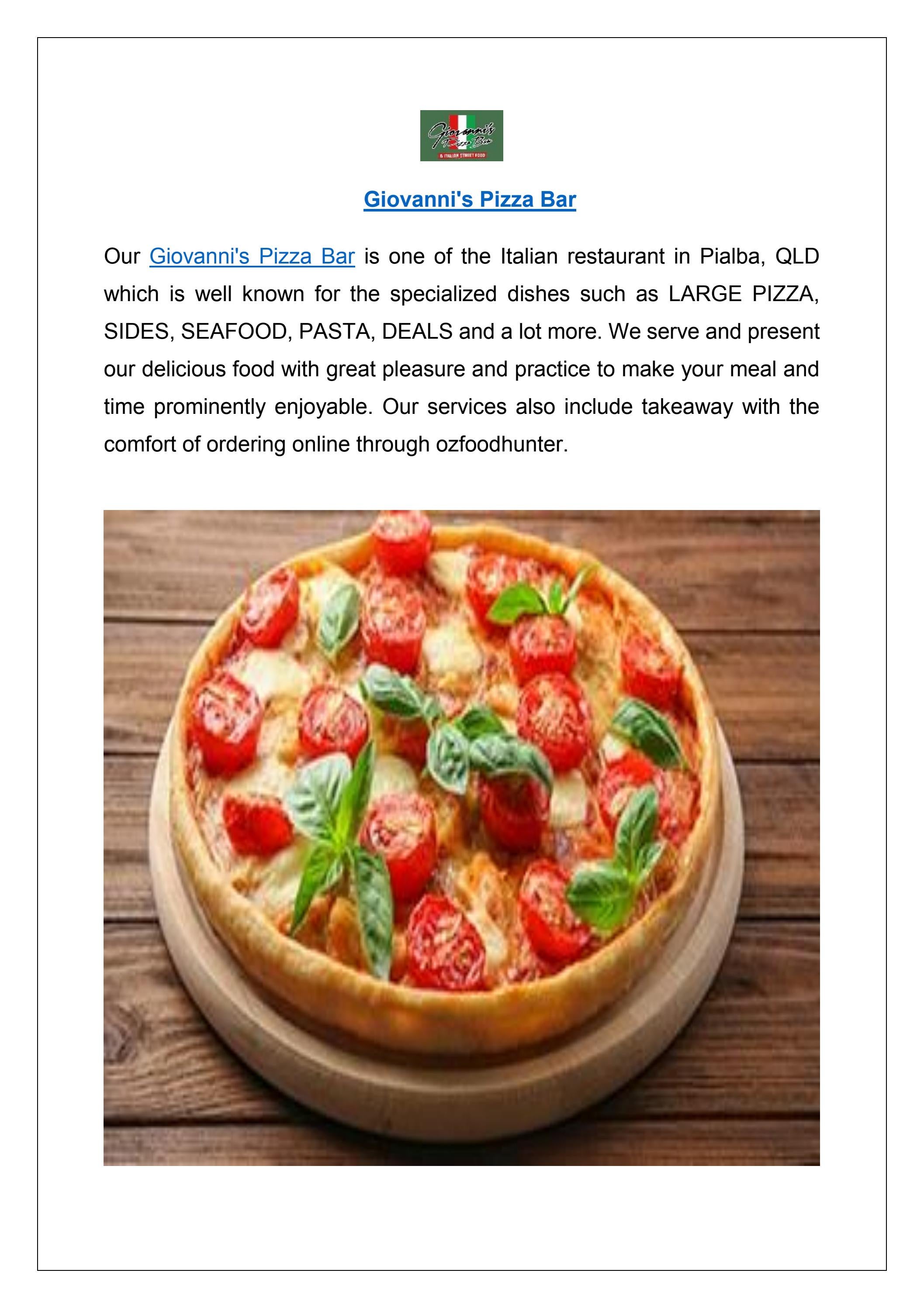 Upto 10 offer Giovanni's Pizza Hervey Bay Bar Order Now by Savan C