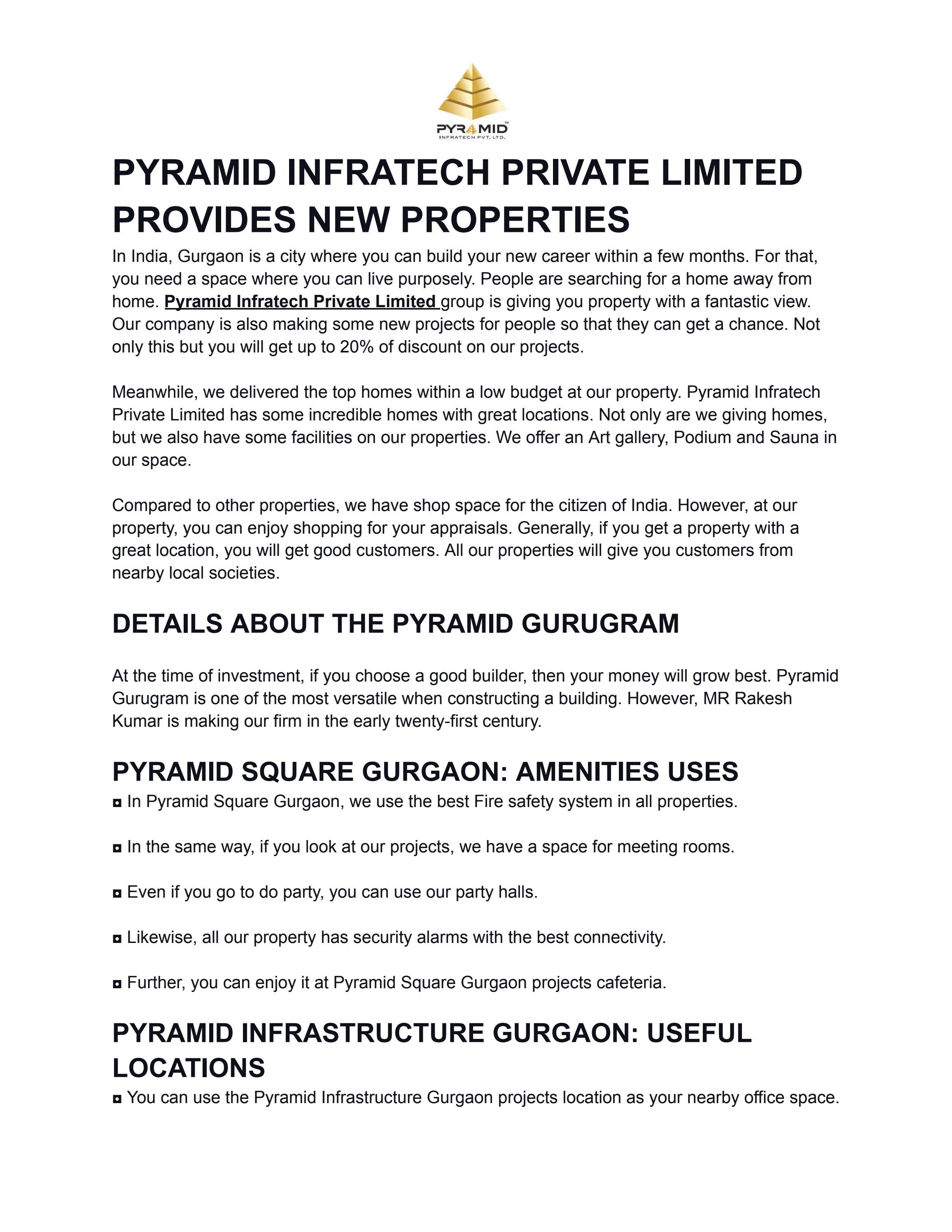 PYRAMID INFRATECH PRIVATE LIMITED PROVIDES NEW PROPERTIES by Pyramid