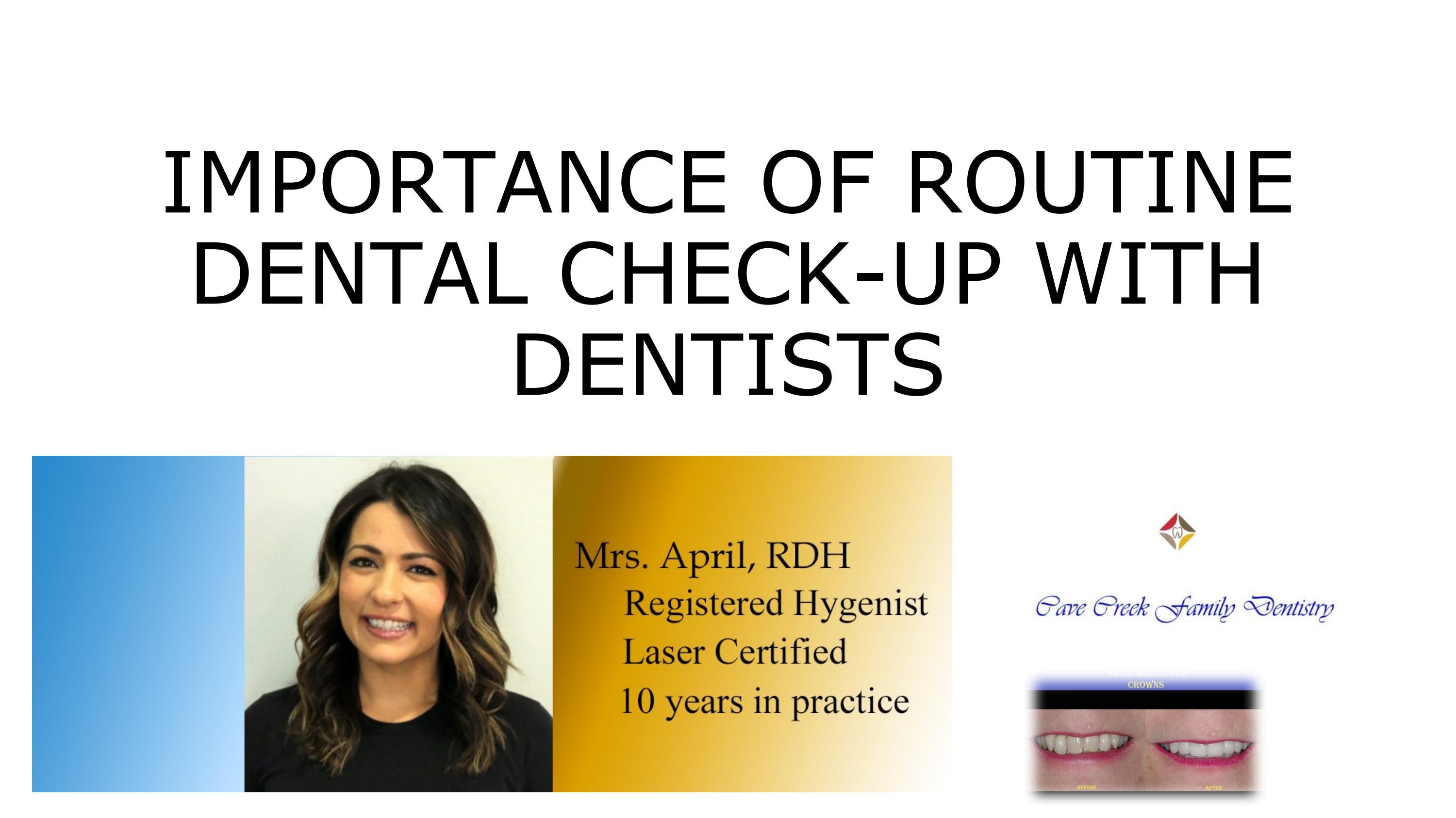 Importance of Routine Dental Checkup With Dentists by cavecreekfamily Issuu