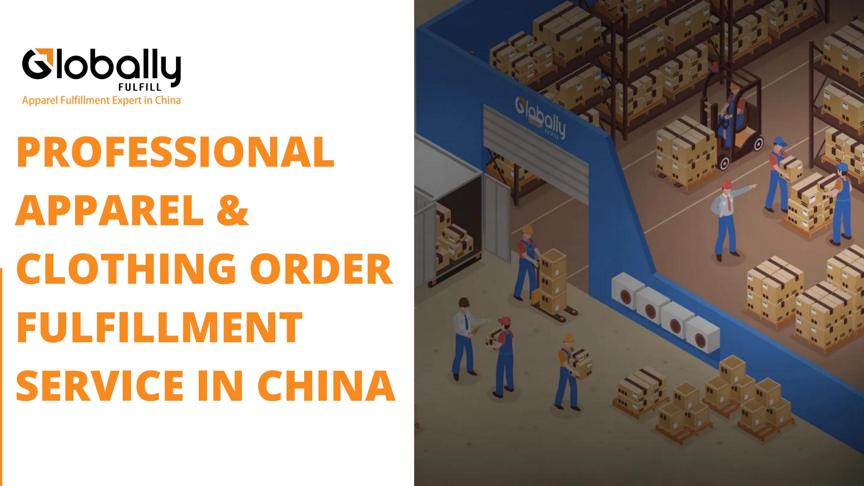 Professional Apparel & Clothing Order Fulfillment Service in China by