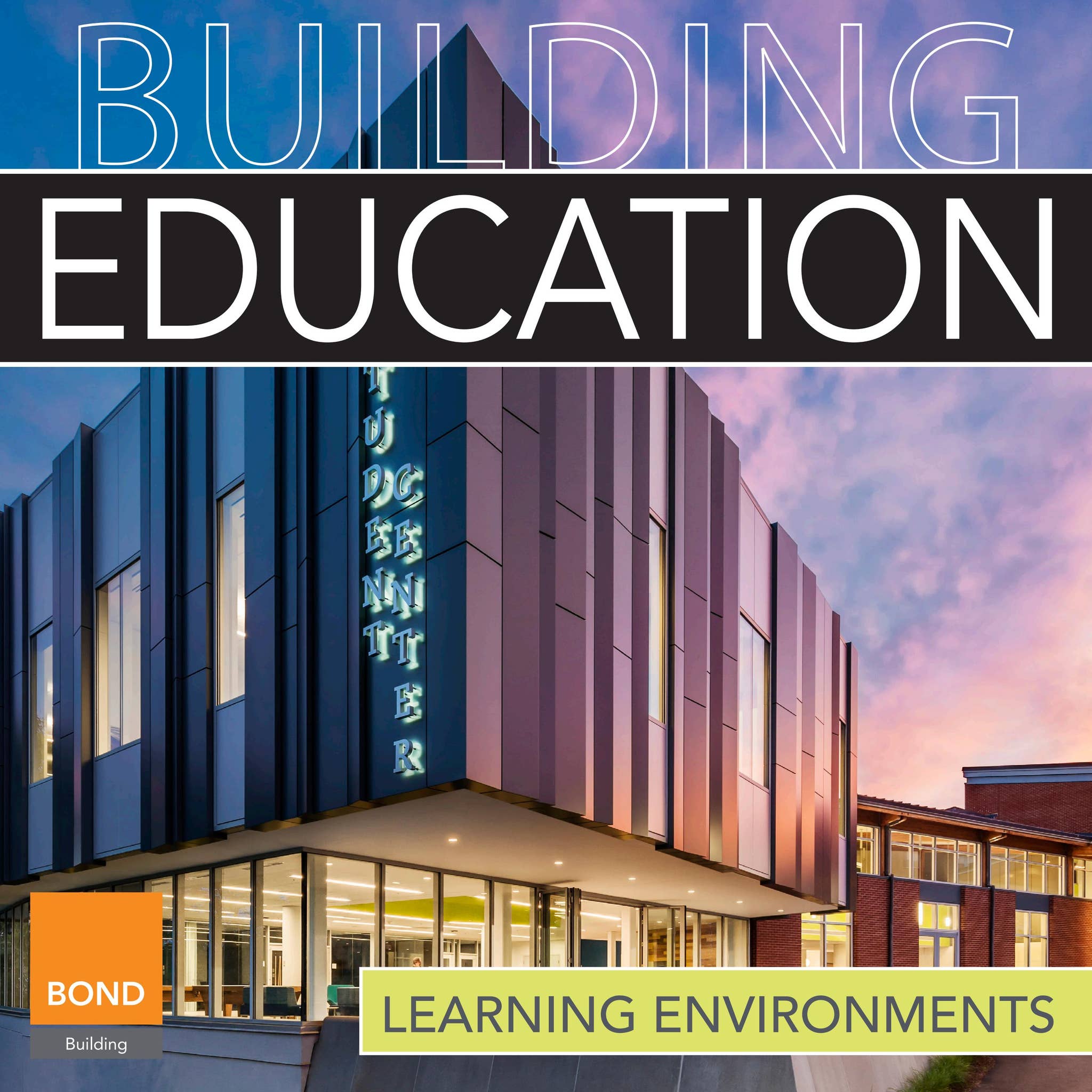 BUILDING EDUCATION - Learning Environments by BOND Building ...