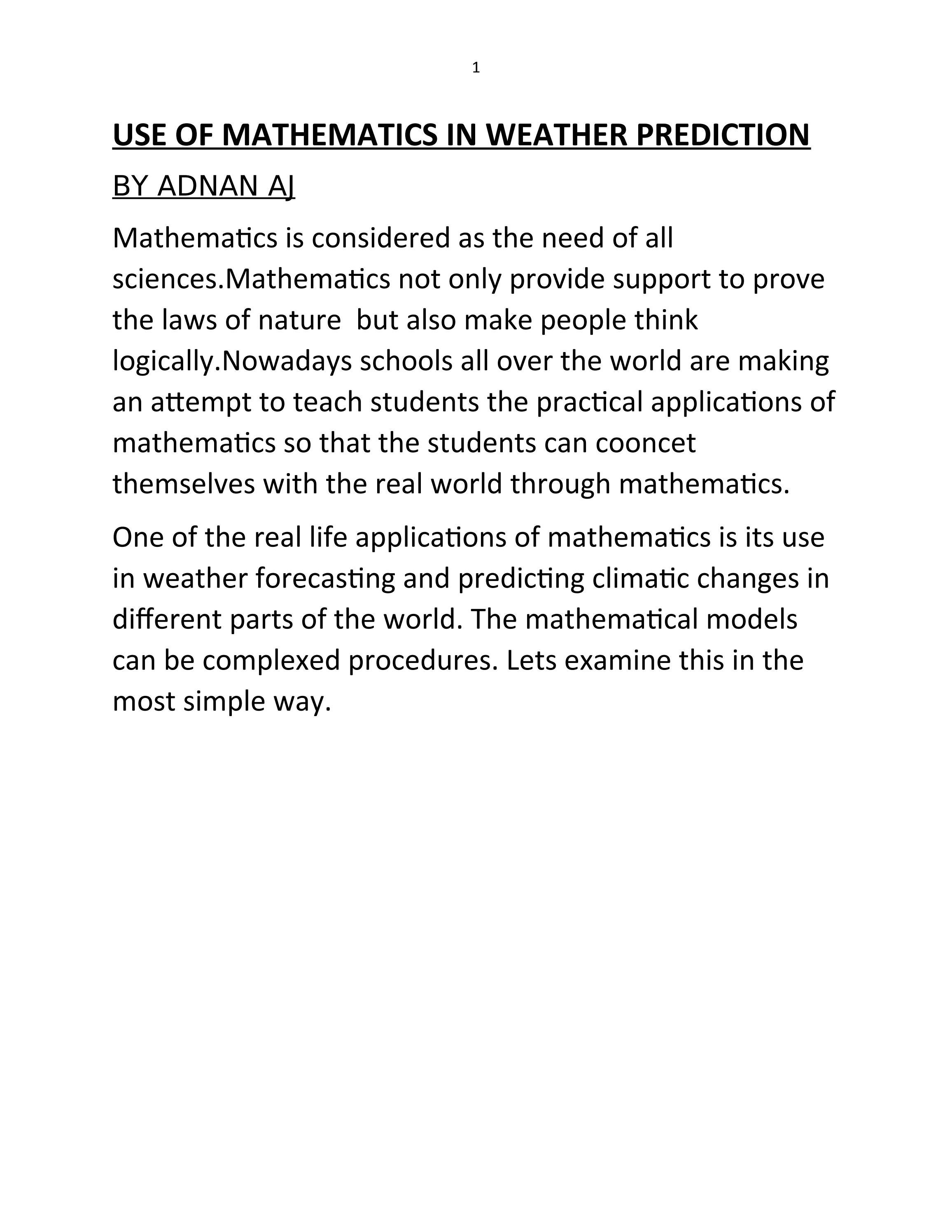 THE USE OF MATHEMATICS IN WEATHER PREDICTION BY ADNAN AJ by Sir Adnan