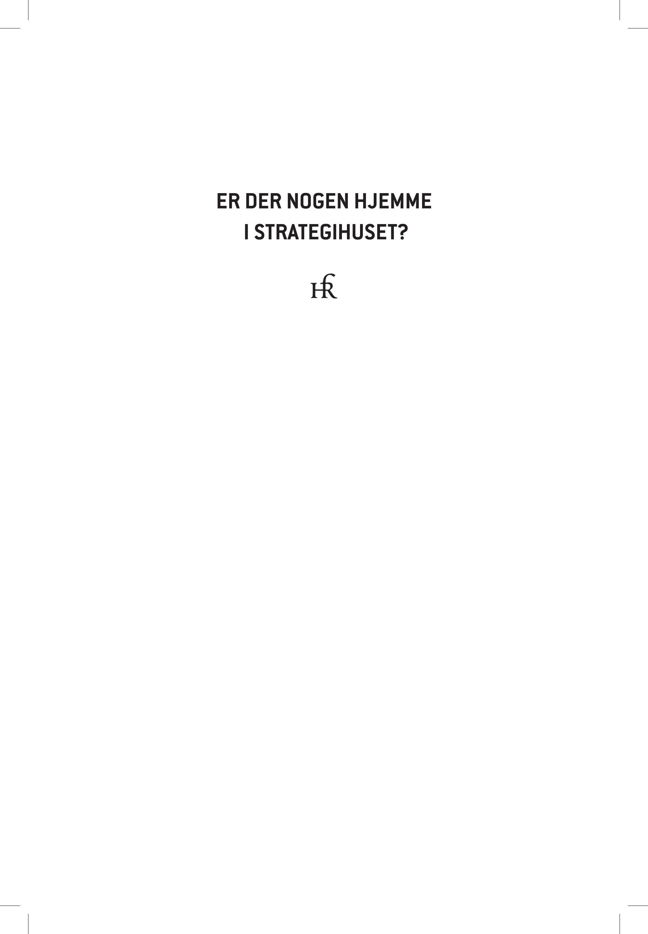 E-bog: Kapitel 1 - Er der nogen hjemme i strategihuset? by LEAD - Enter ...