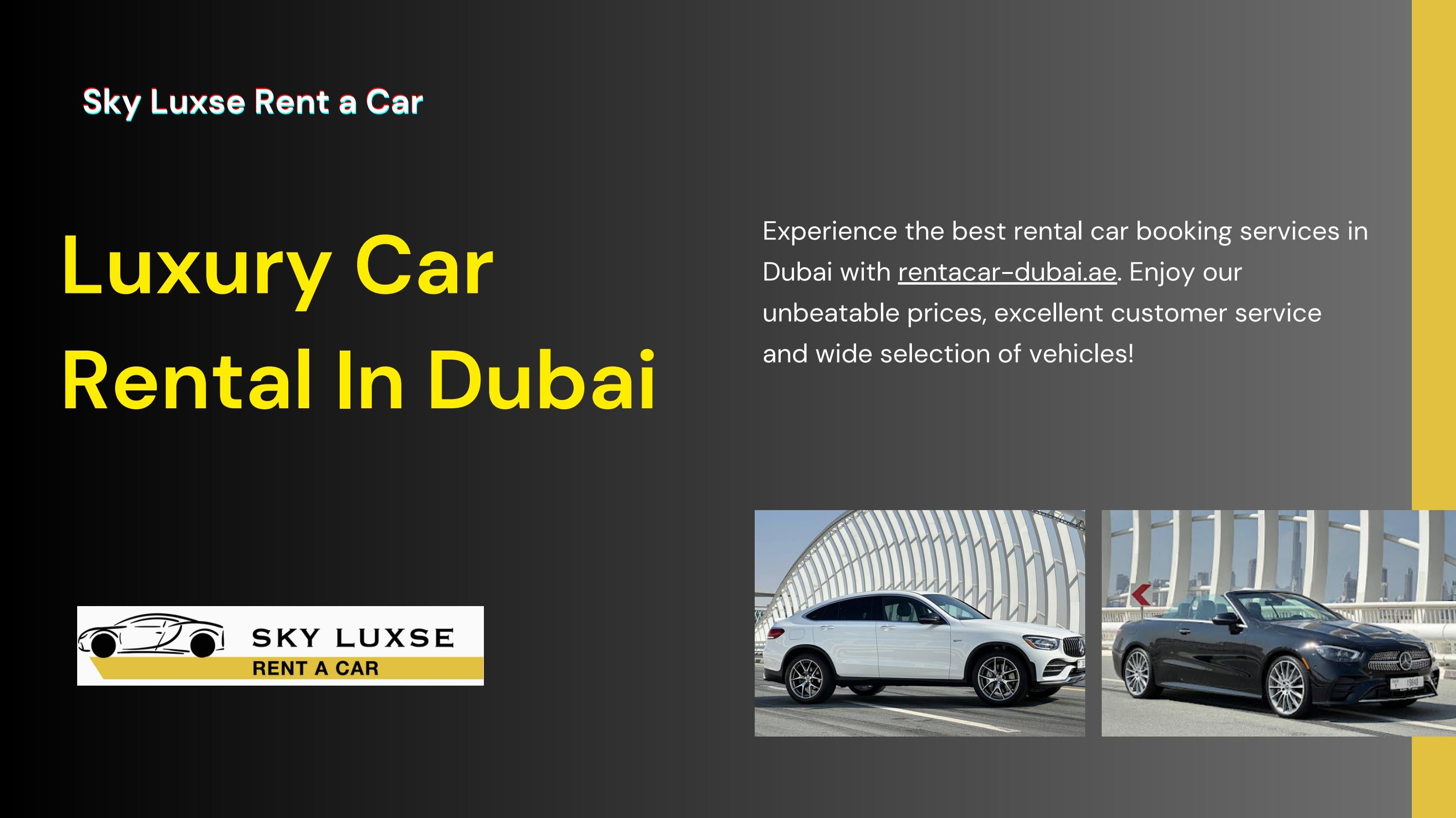 Luxury Car Rental In Dubai by Sky Luxse Rent A Car Dubai Issuu