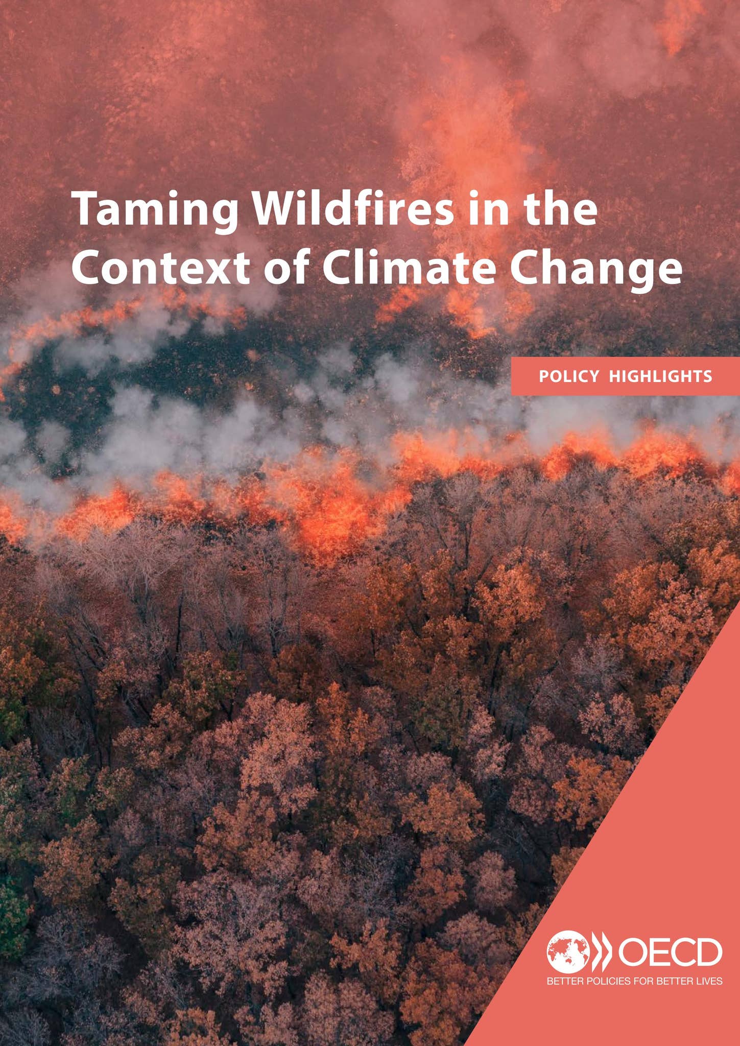 Taming Wildfires in the Context of Climate Change by OECD - Issuu