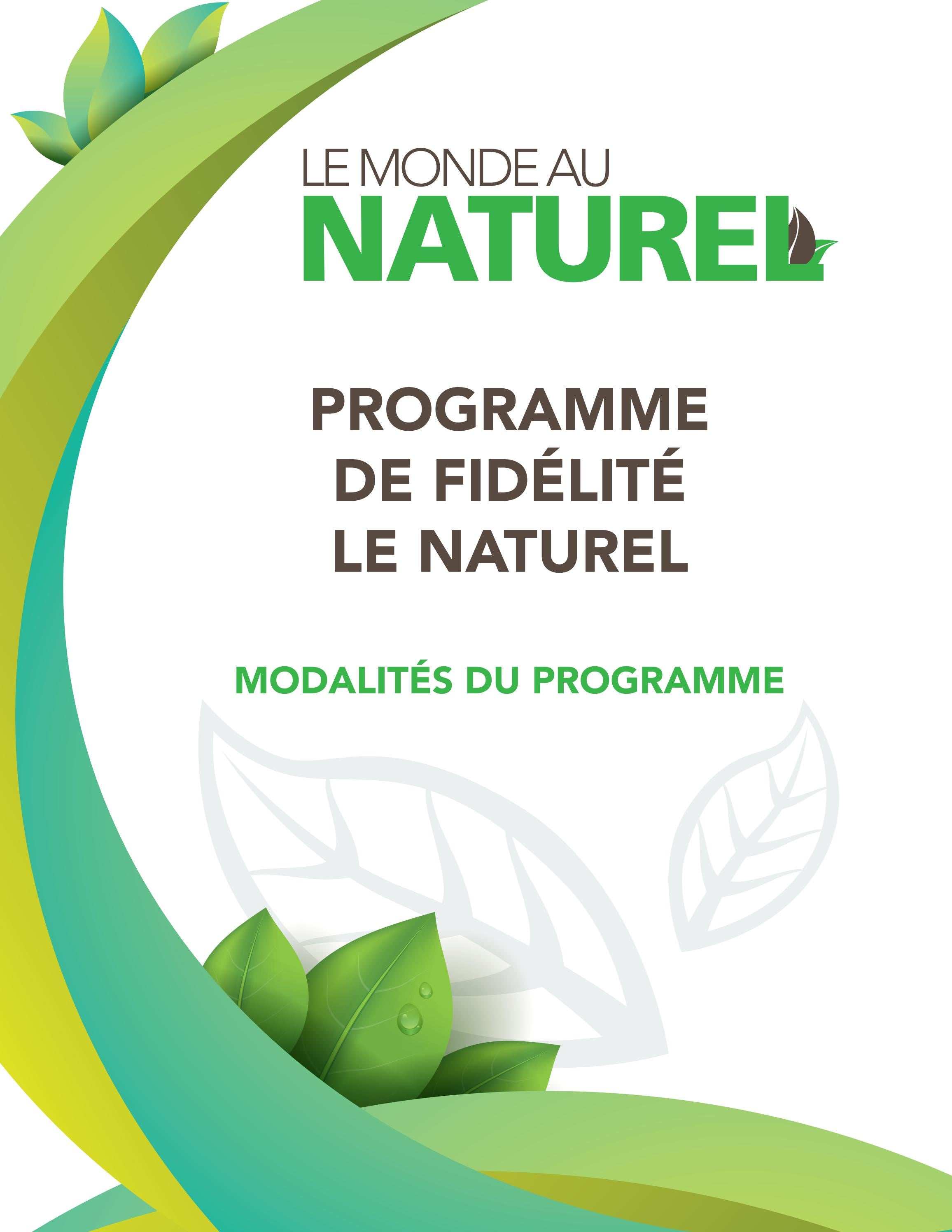 Guide programme de fidélité "Le Naturel" by Le Monde au Naturel - Issuu