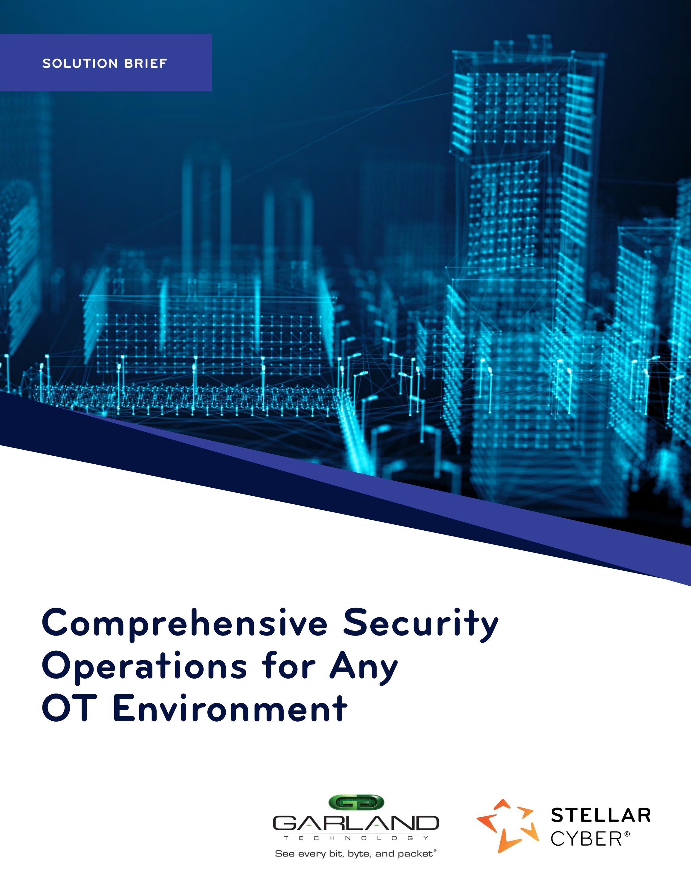 Garland Technology & Stellar Cyber Solution Brief by Garland Technology ...