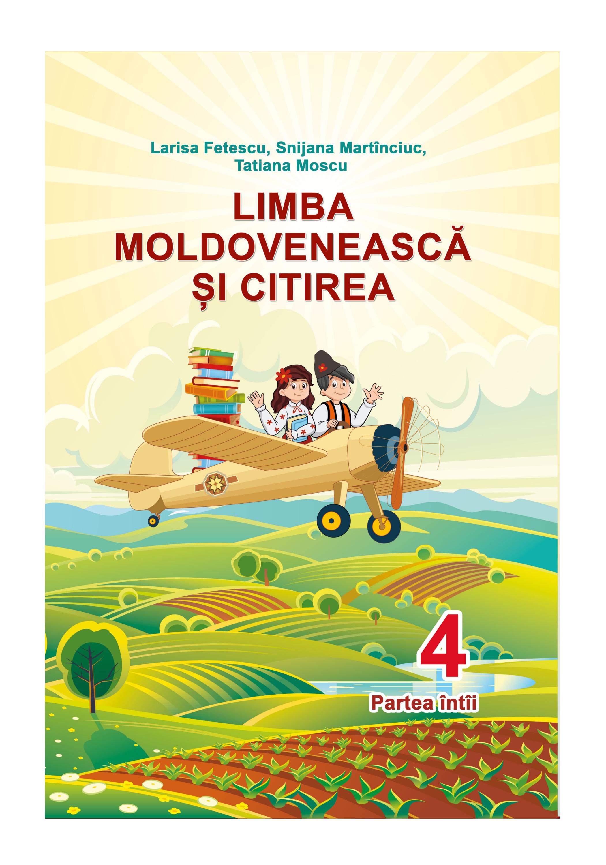 Молдовська мова та читання 4 клас Фєтєску 2021 ч.1 by kreidaros - Issuu