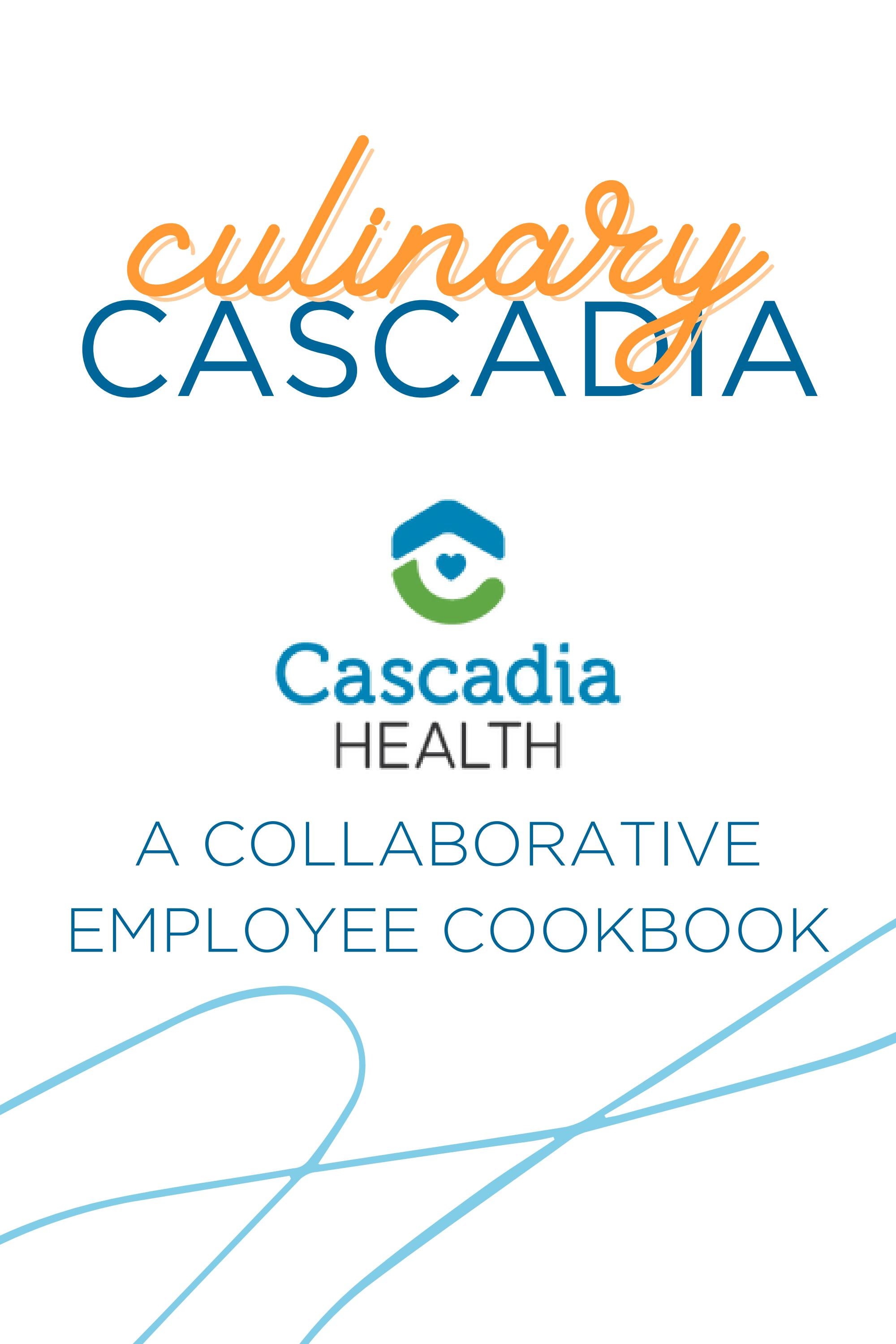 Culinary Cascadia: A Collaborative Employee Cookbook by cascadiabhc - Issuu
