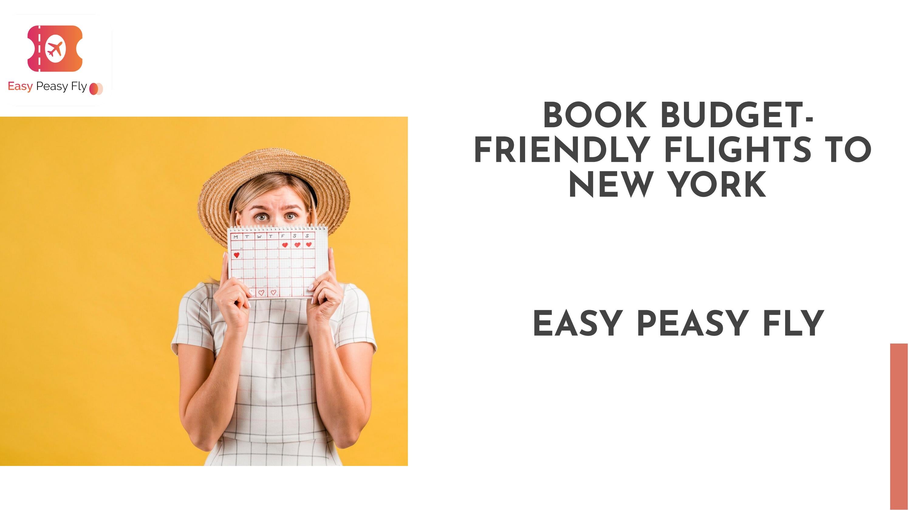 Easy Peasy Fly Book BudgetFriendly Flights To New York by Jimmy Hales