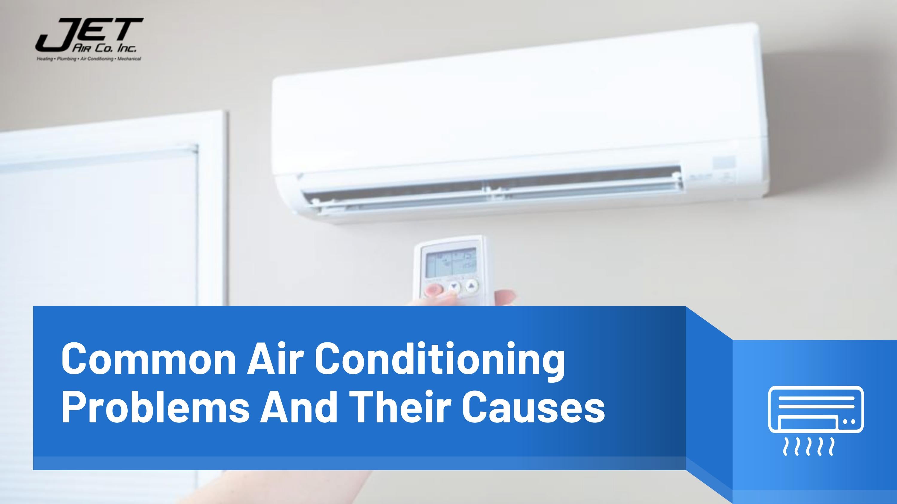Common Air Conditioning Problems And Their Causes by Air Conditioning