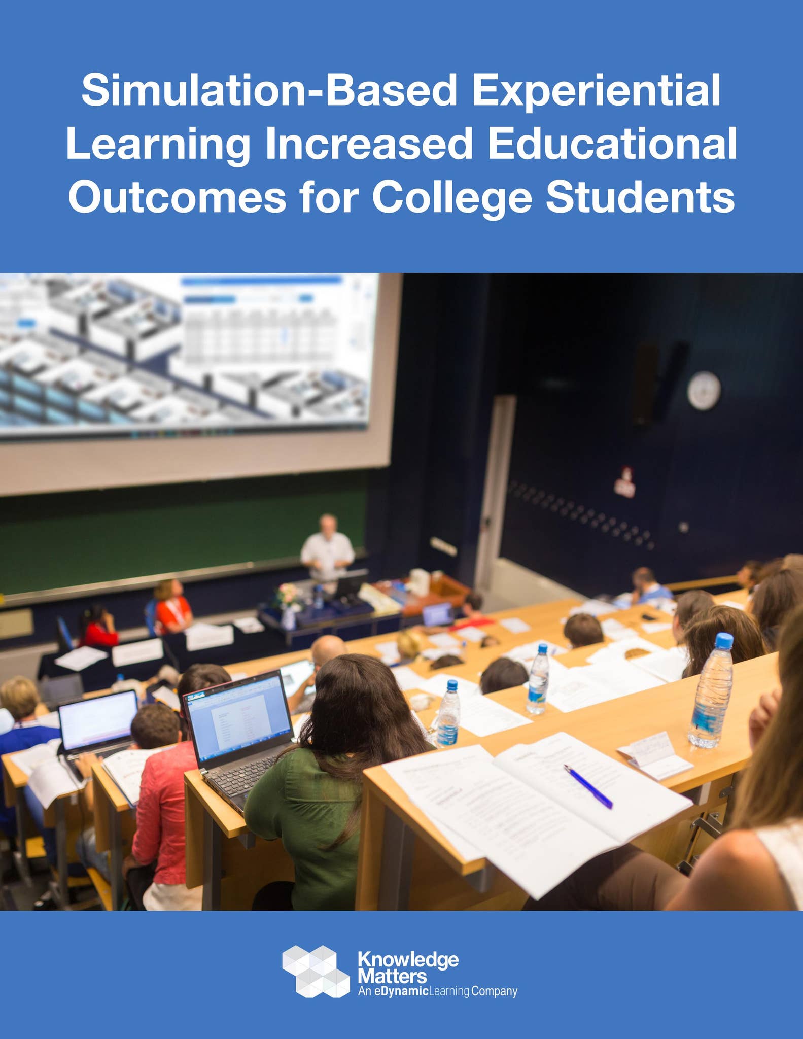 Simulation-Based Experiential Learning Increased Educational Outcomes ...