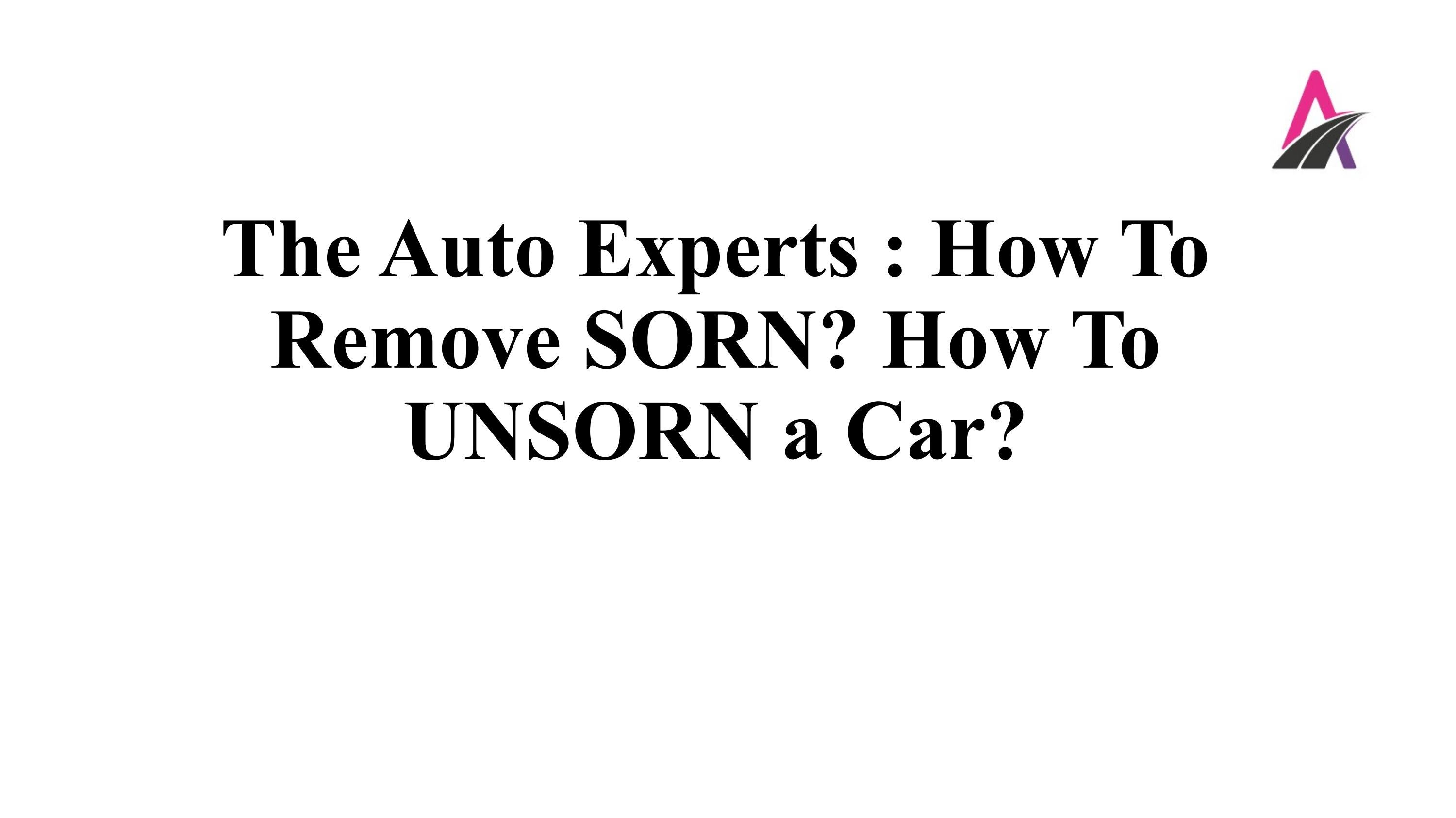 How To UNSORN a Car? The Auto Experts by ameliaislas Issuu