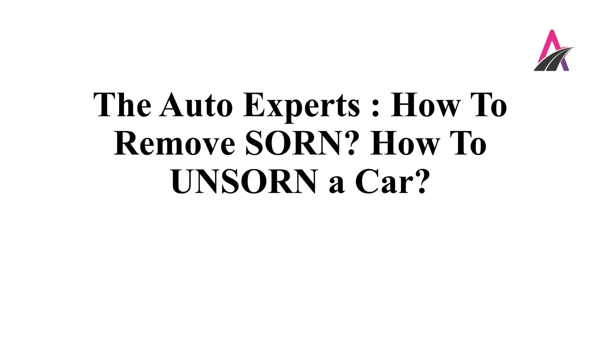 How To Remove Sorn From A Vehicle