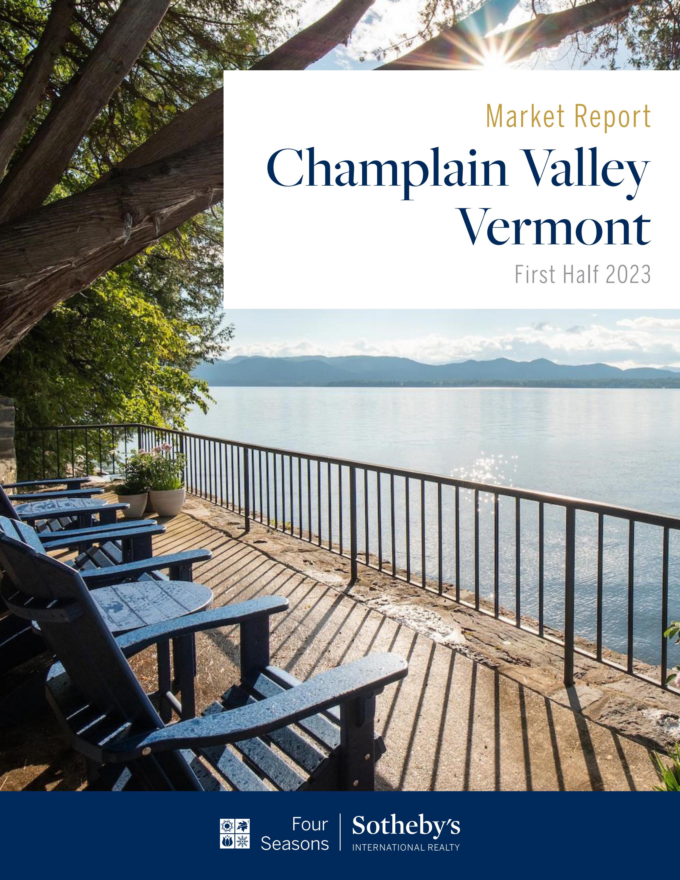 Champlain Valley VT Market Report First Half 2023 by Four Seasons